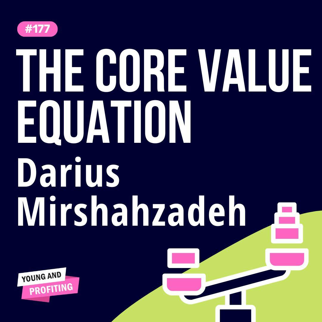 Darius Mirshahzadeh: How Core Values Unlock Massive Business Growth | Entrepreneurship | YAPClassic by Hala Taha | Entrepreneurship, Sales, Marketing | YAP Media Network