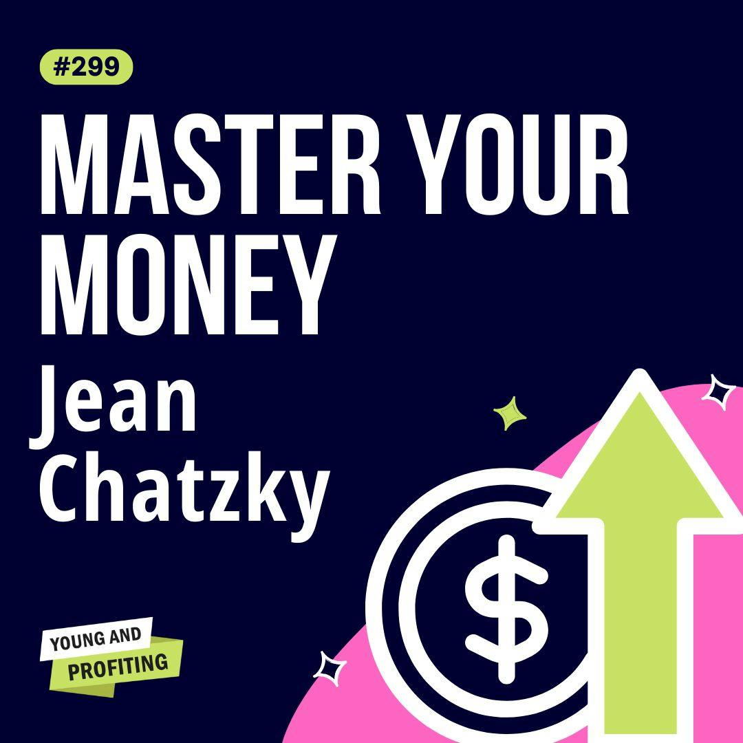 Jean Chatzky: How to Unlock Wealth and Maximize Your Earnings | Finance | YAPClassic by Hala Taha | Entrepreneurship, Sales, Marketing | YAP Media Network