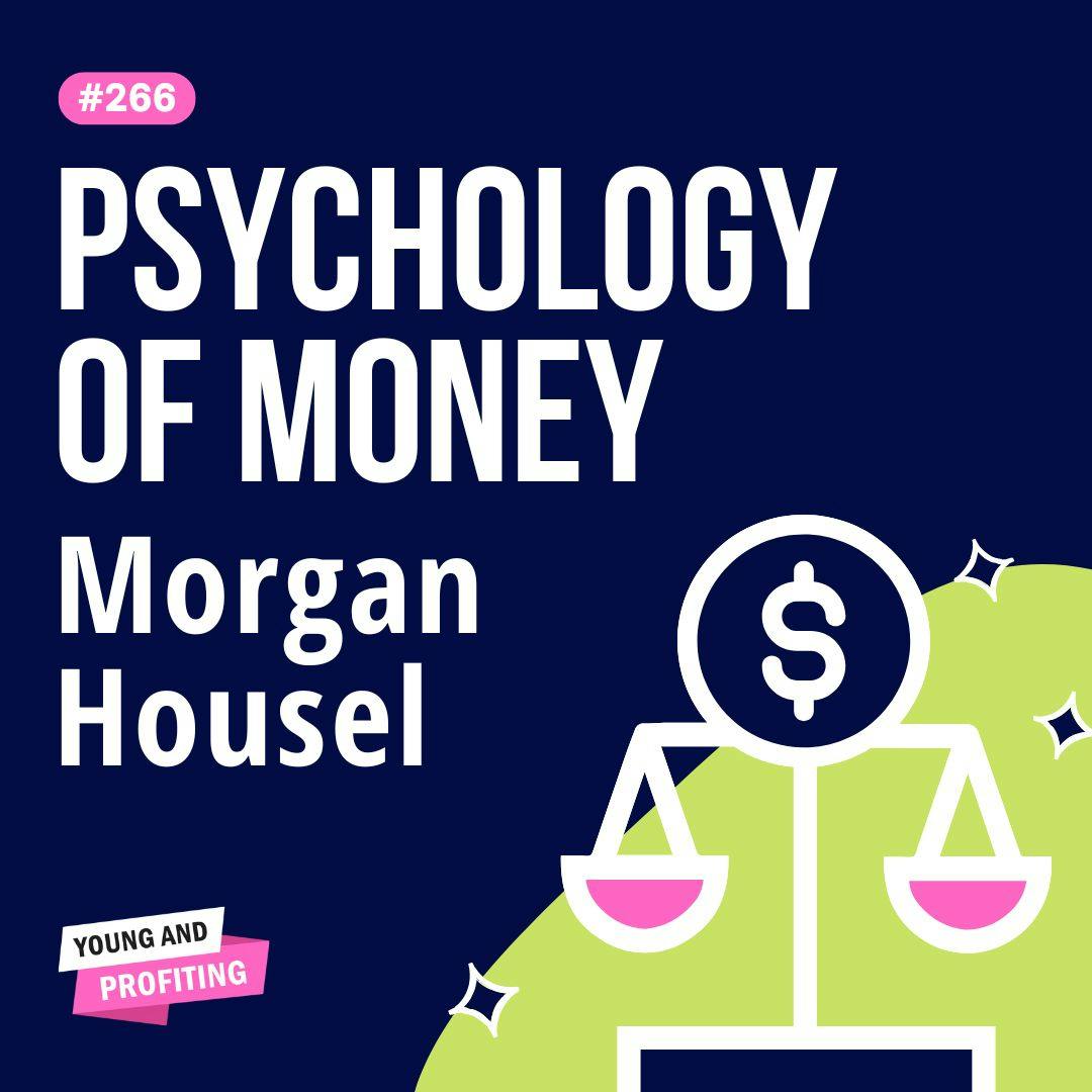Morgan Housel on Investing, Wealth, and Financial Freedom for Entrepreneurs | Finance | YAPClassic by Hala Taha | Entrepreneurship, Sales, Marketing | YAP Media Network