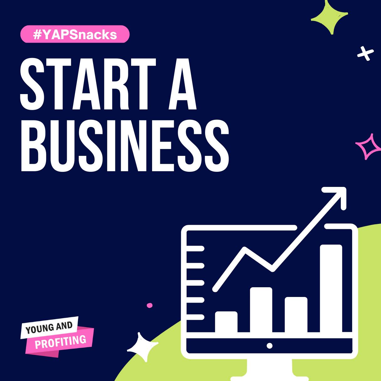 Starting A Business in 2023 | YAPSnacks | Part 1 by Hala Taha | Entrepreneurship, Sales, Marketing | YAP Media Network