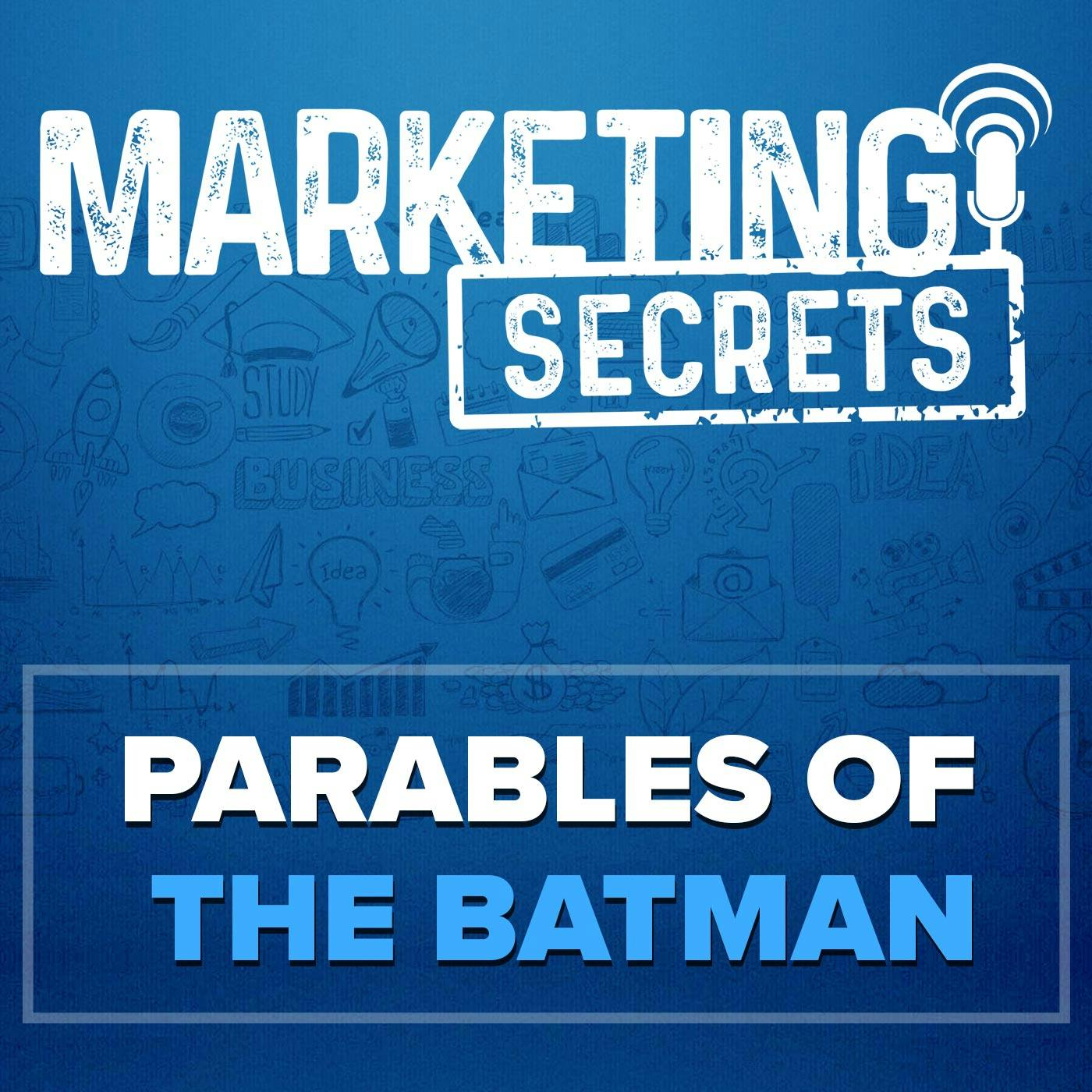 Parables Of The Batman by Russell Brunson | YAP Media
