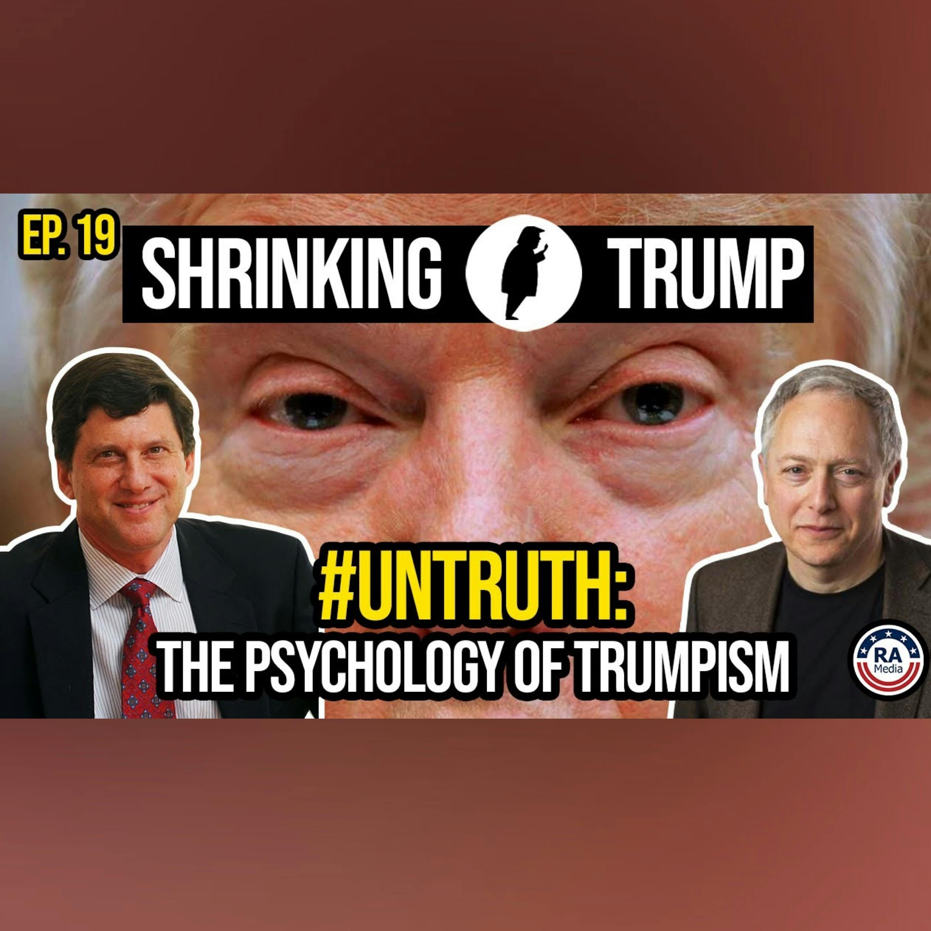 #Untruth: The Psychology of Trumpism by Really American Media