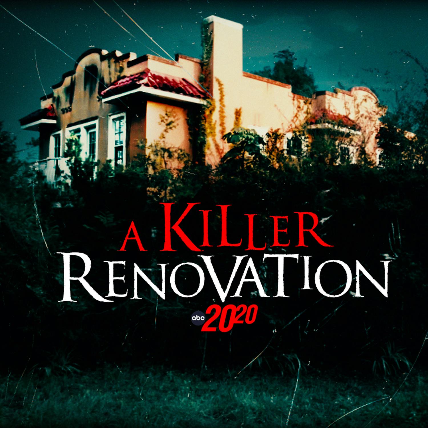 A Killer Renovation (Rebroadcast) by ABC News