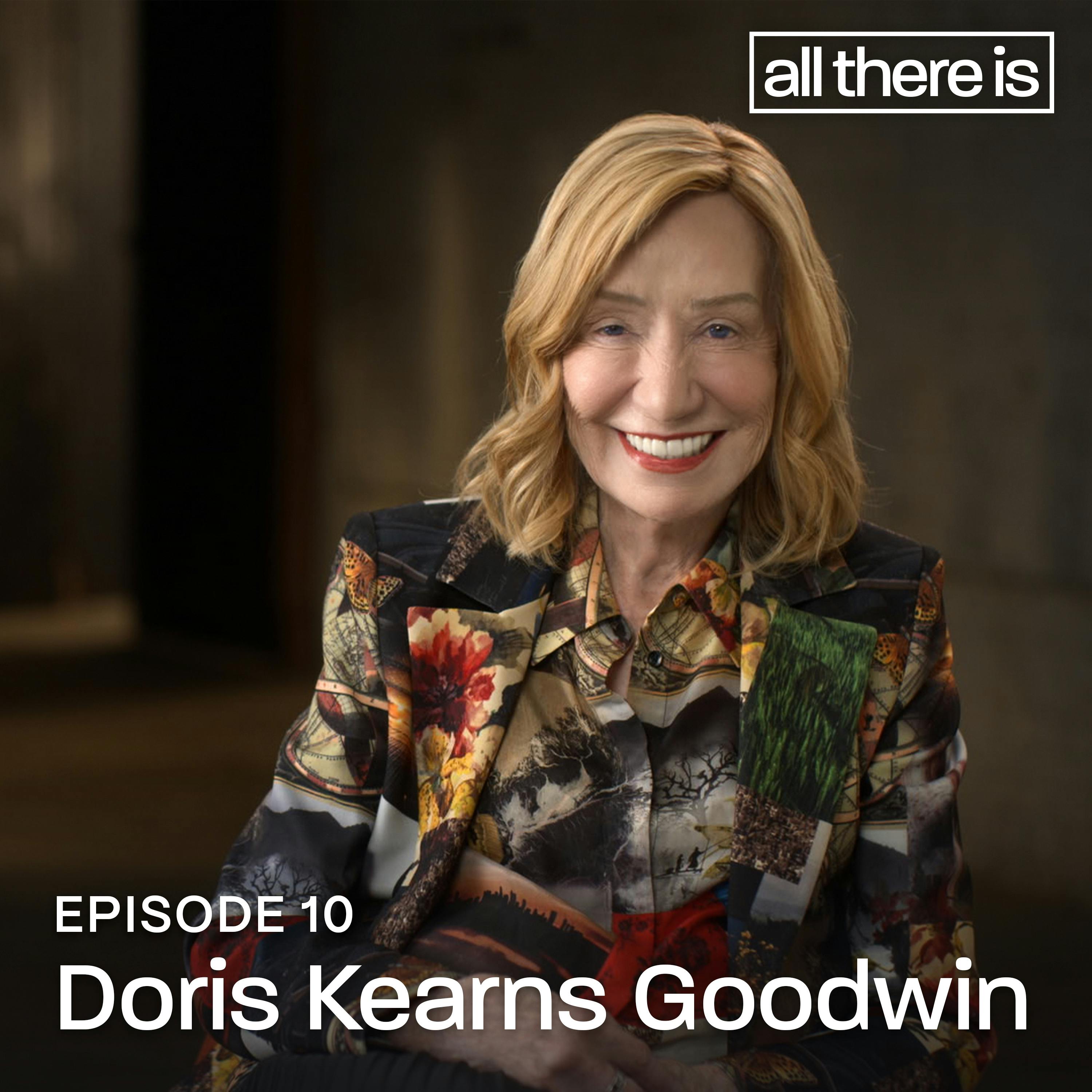 Doris Kearns Goodwin by CNN Podcasts