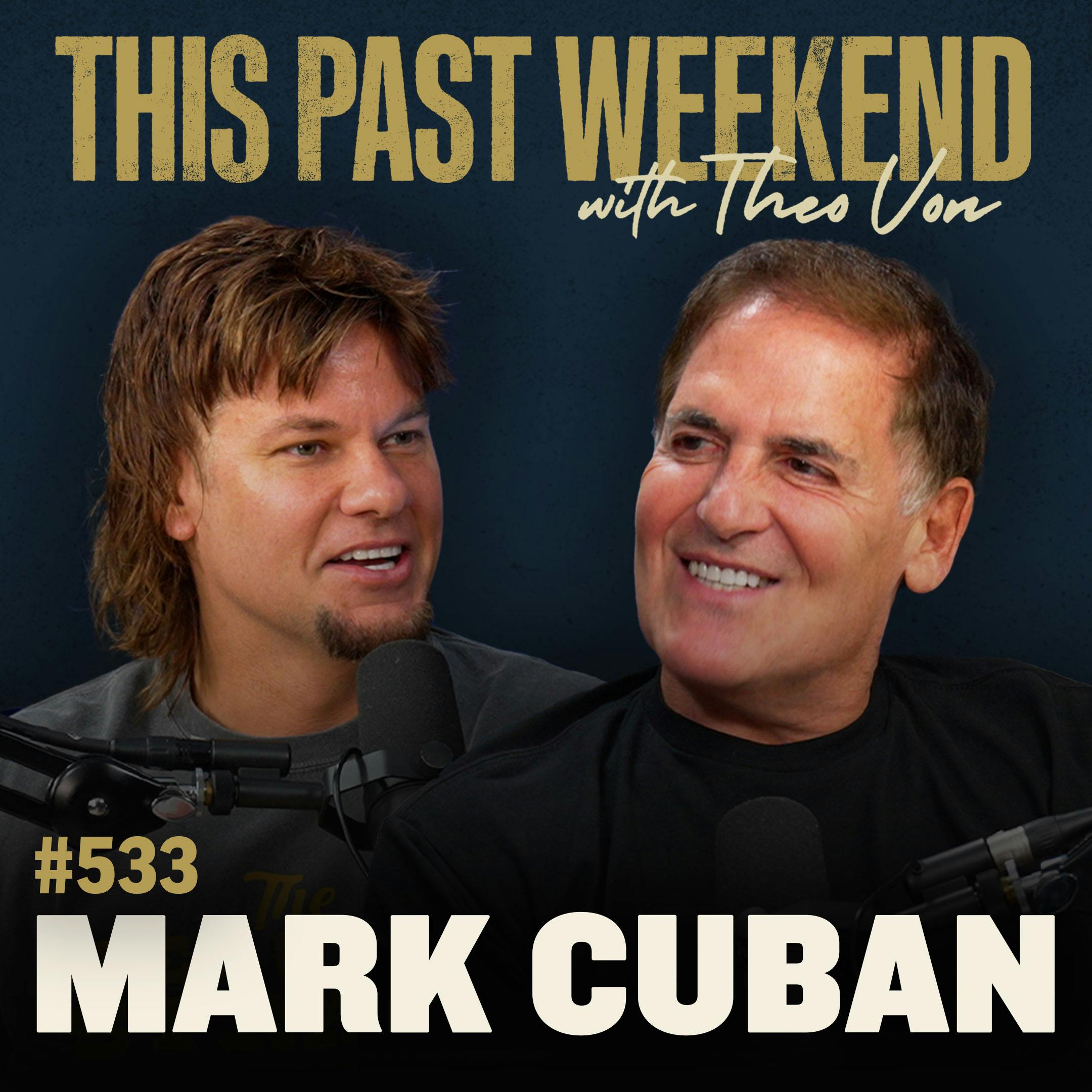 E533 Mark Cuban by Theo Von