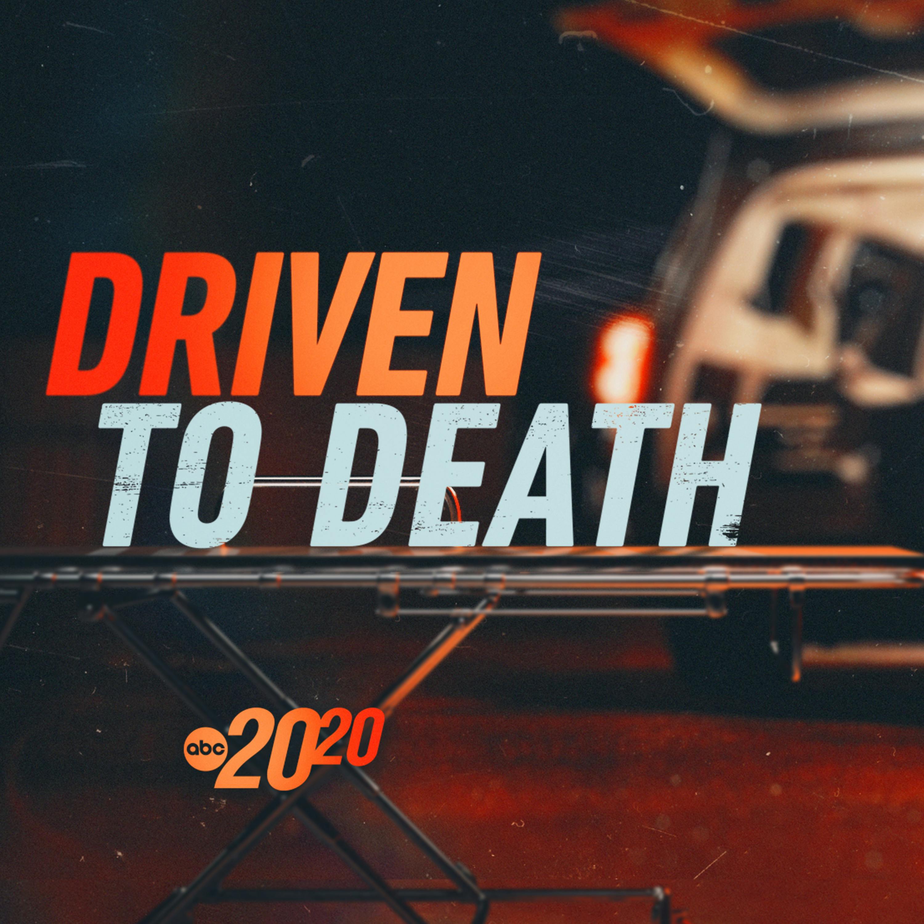 Driven to Death by ABC News