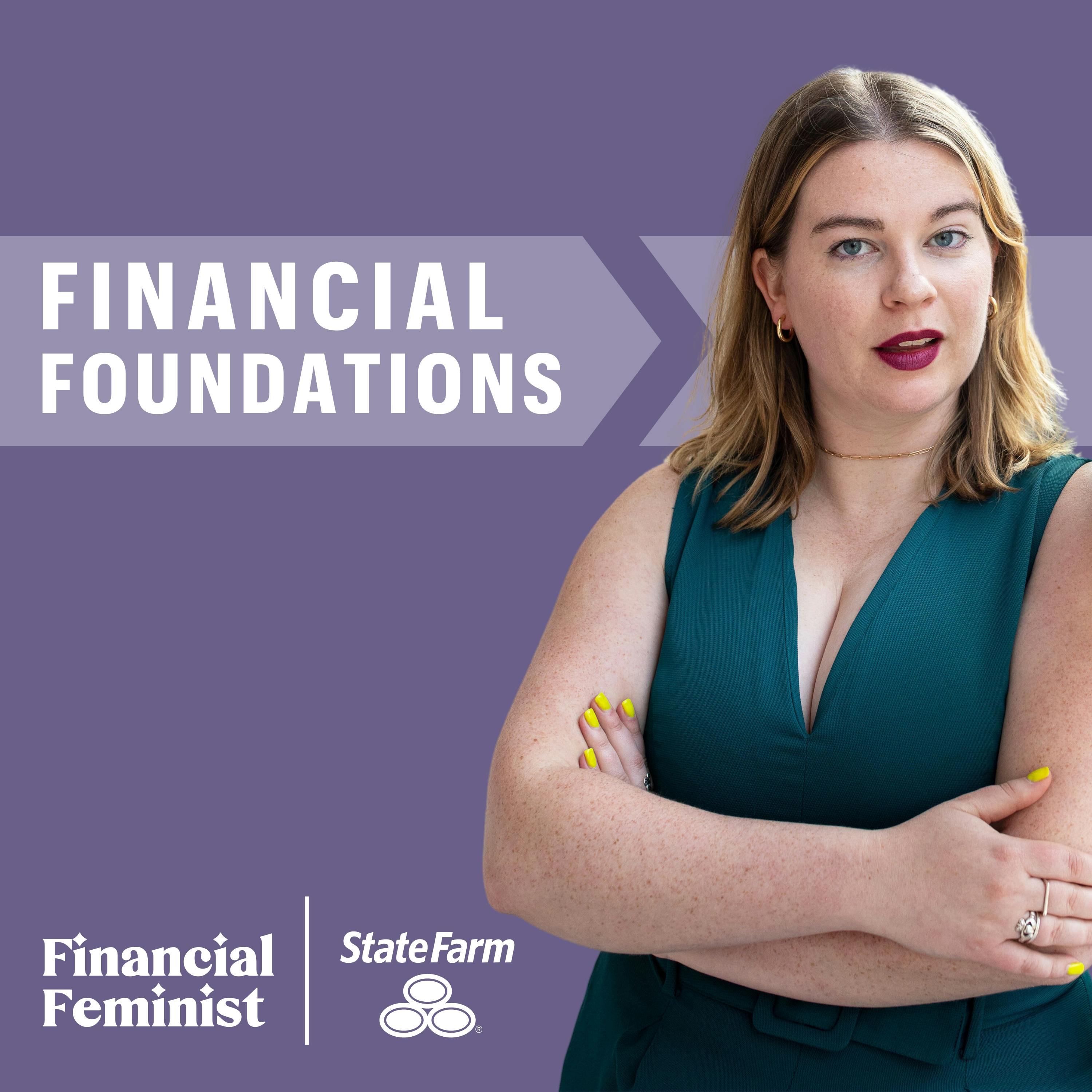Financial Foundations #1: Building Your Money Game Plan by Her First $100K
