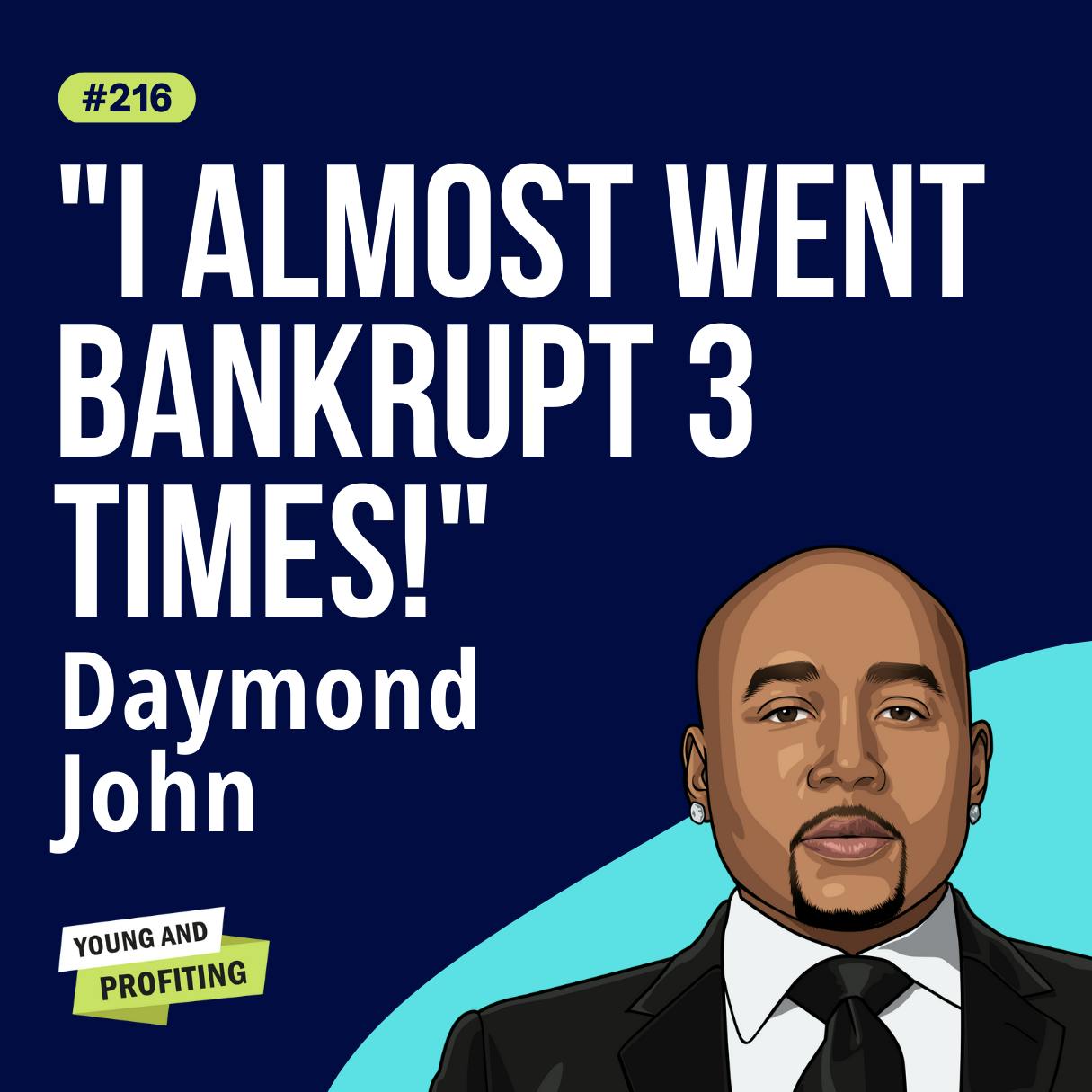 Daymond John: Learn to Earn, How The People's Shark is Raising a New Generation of Financially-Savvy People | Entrepreneurship | E216 by Hala Taha | Entrepreneurship, Sales, Marketing | YAP Media Network