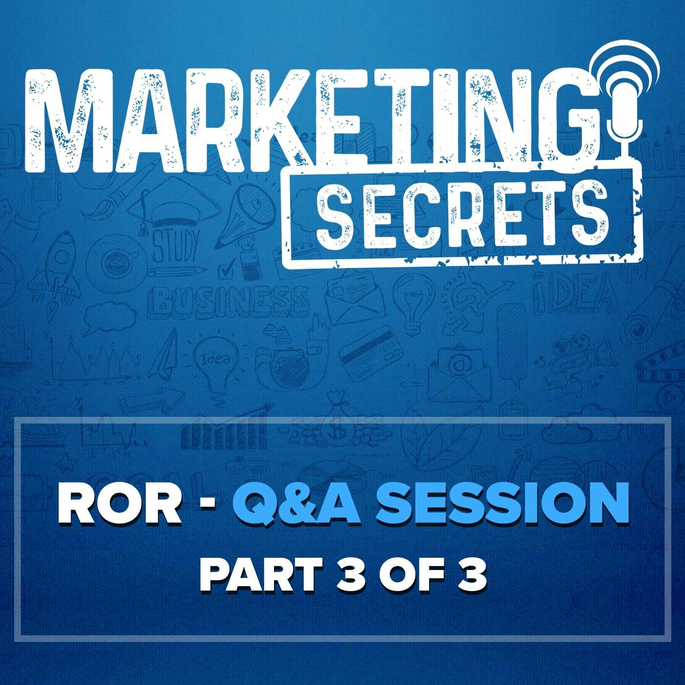 ROR - Q&A Session (3 of 3) by Russell Brunson | YAP Media