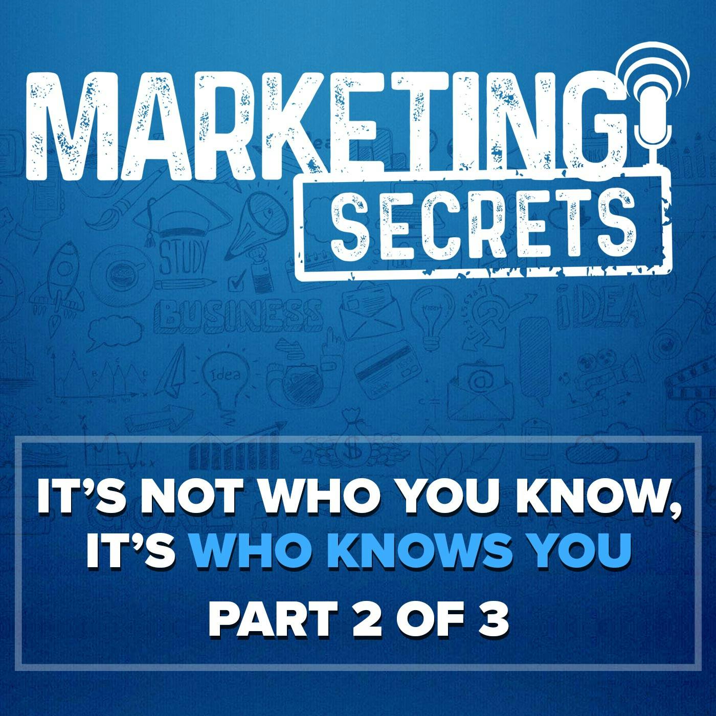 ROR - It’s Not Who You Know, It’s Who Knows You (2 of 3) by Russell Brunson | YAP Media