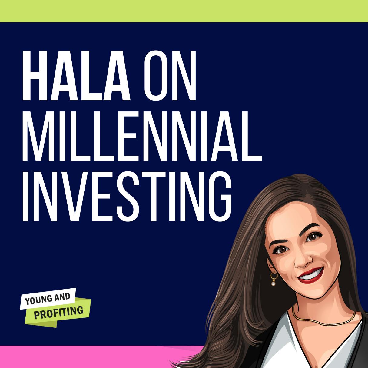 Replay: Hala on Millenial Investing with Robert Leonard by Hala Taha | Entrepreneurship, Sales, Marketing | YAP Media Network