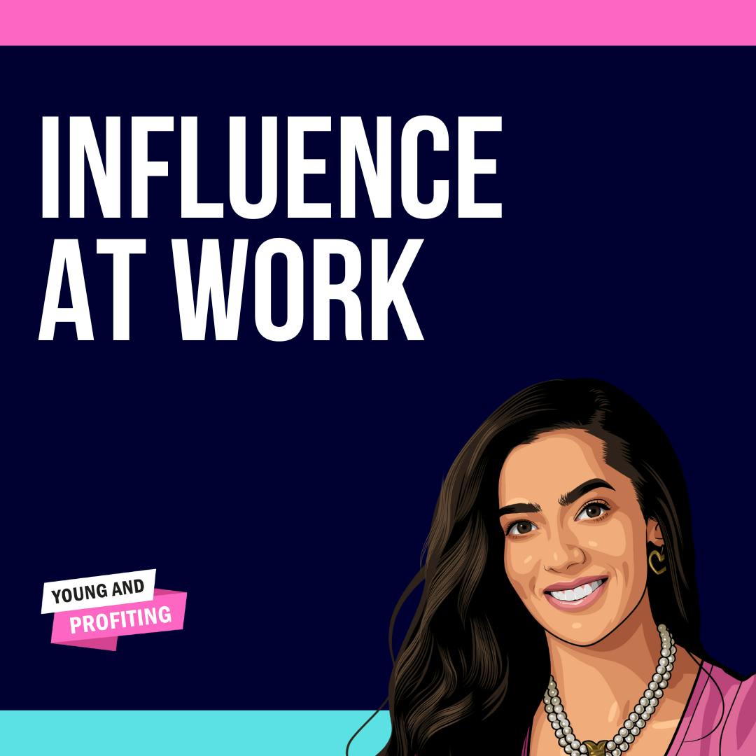 Influence at Work: Unlocking the Secrets to Career Growth | Career | Presented by MasterClass by Hala Taha | Entrepreneurship, Sales, Marketing | YAP Media Network