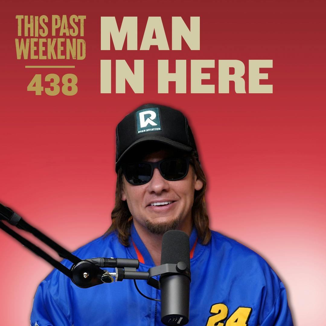 E438 Man In Here by Theo Von