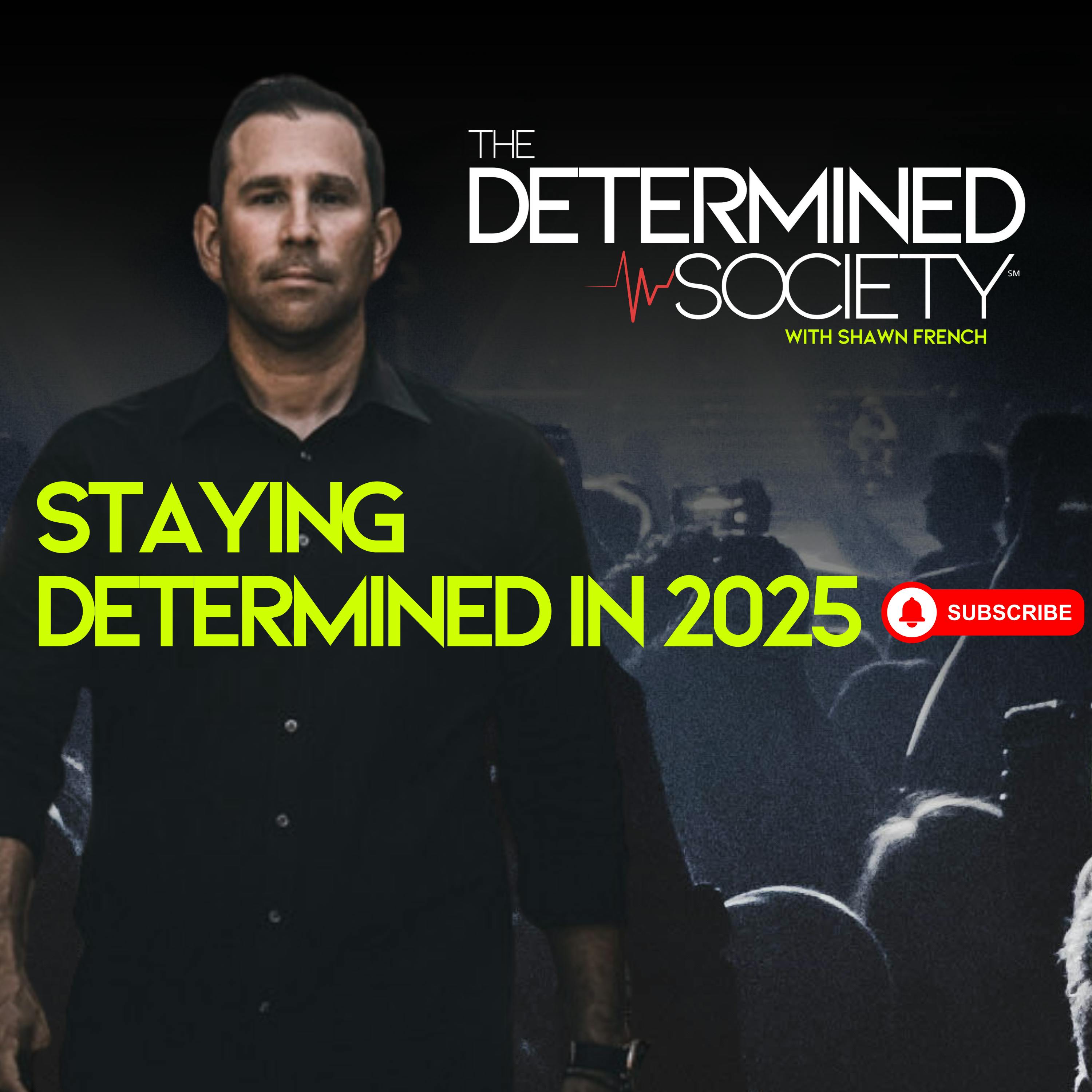 The Rollercoaster Year: Struggles, Triumphs, and Staying Determined by Shawn French