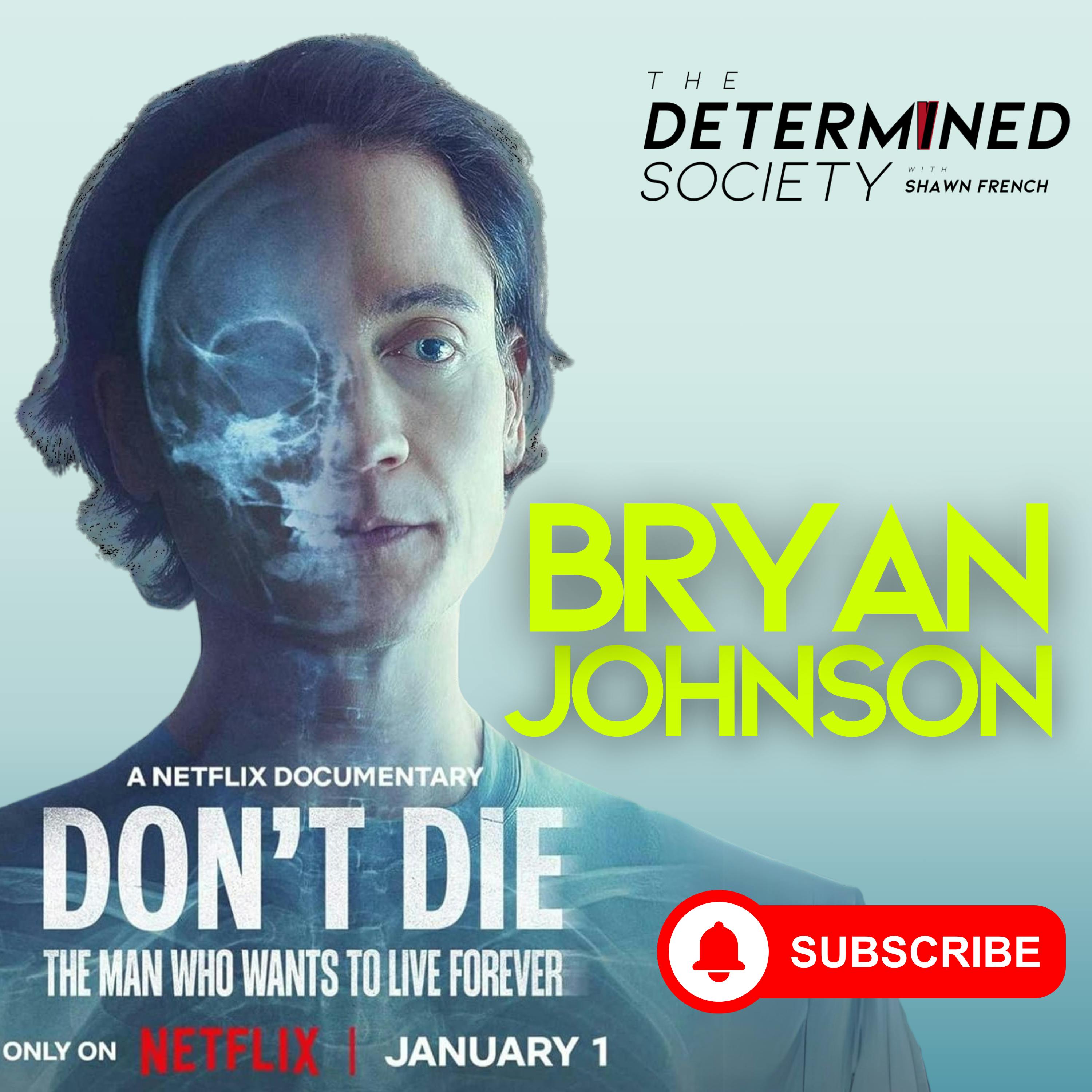 Reversing Aging and Living Longer with Bryan Johnson: The Blueprint for Longevity by Shawn French