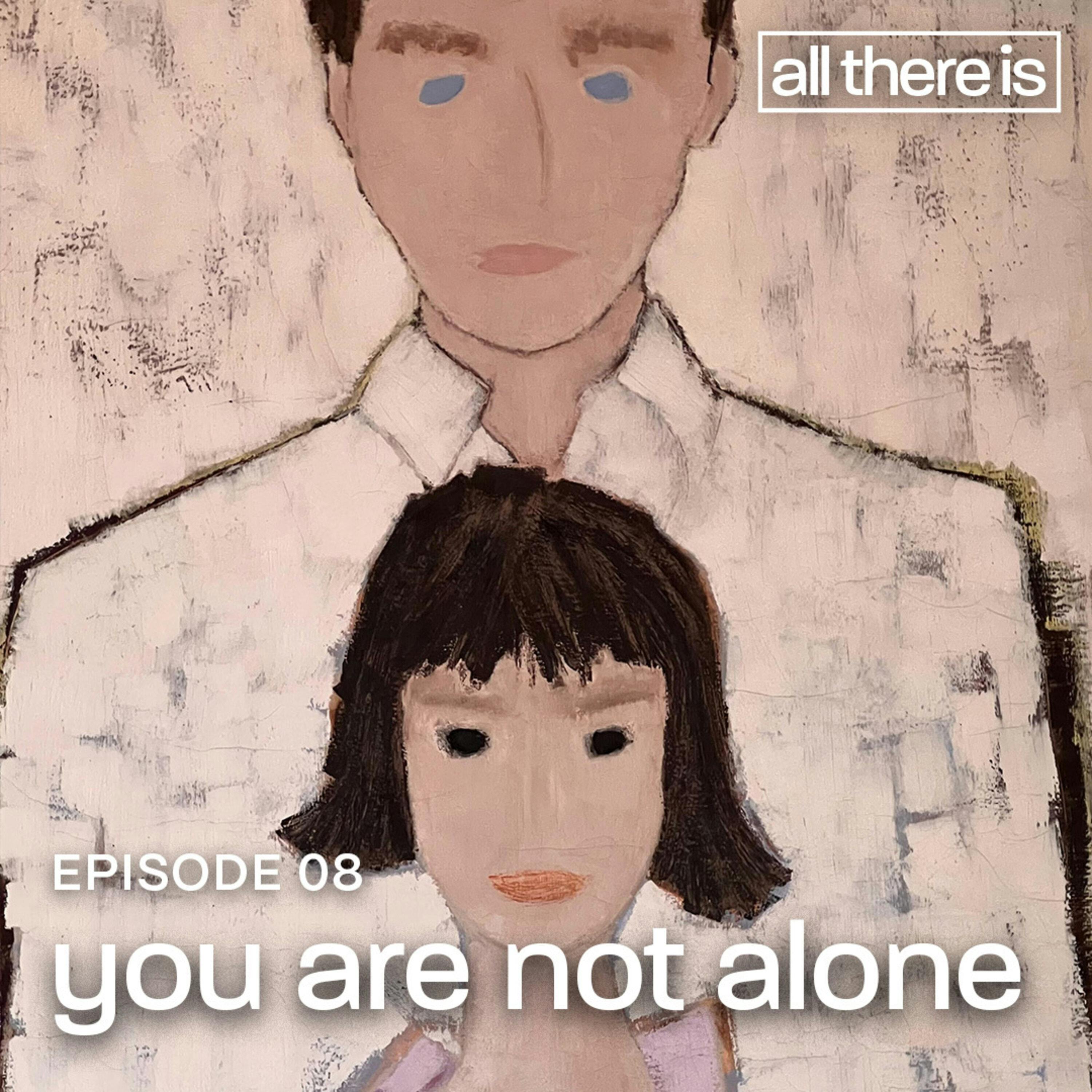 You Are Not Alone by CNN Podcasts