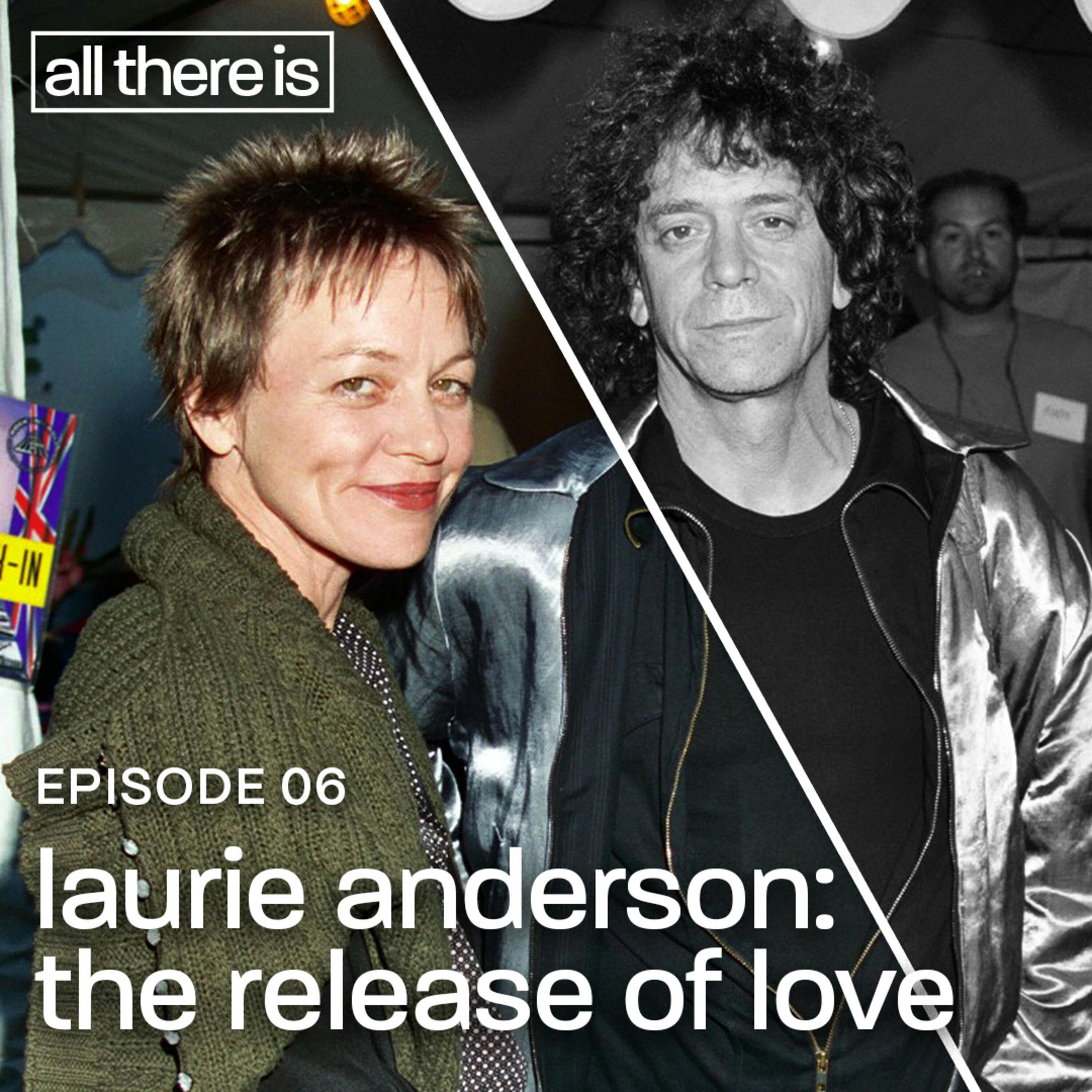 Laurie Anderson: The Release Of Love by CNN Podcasts