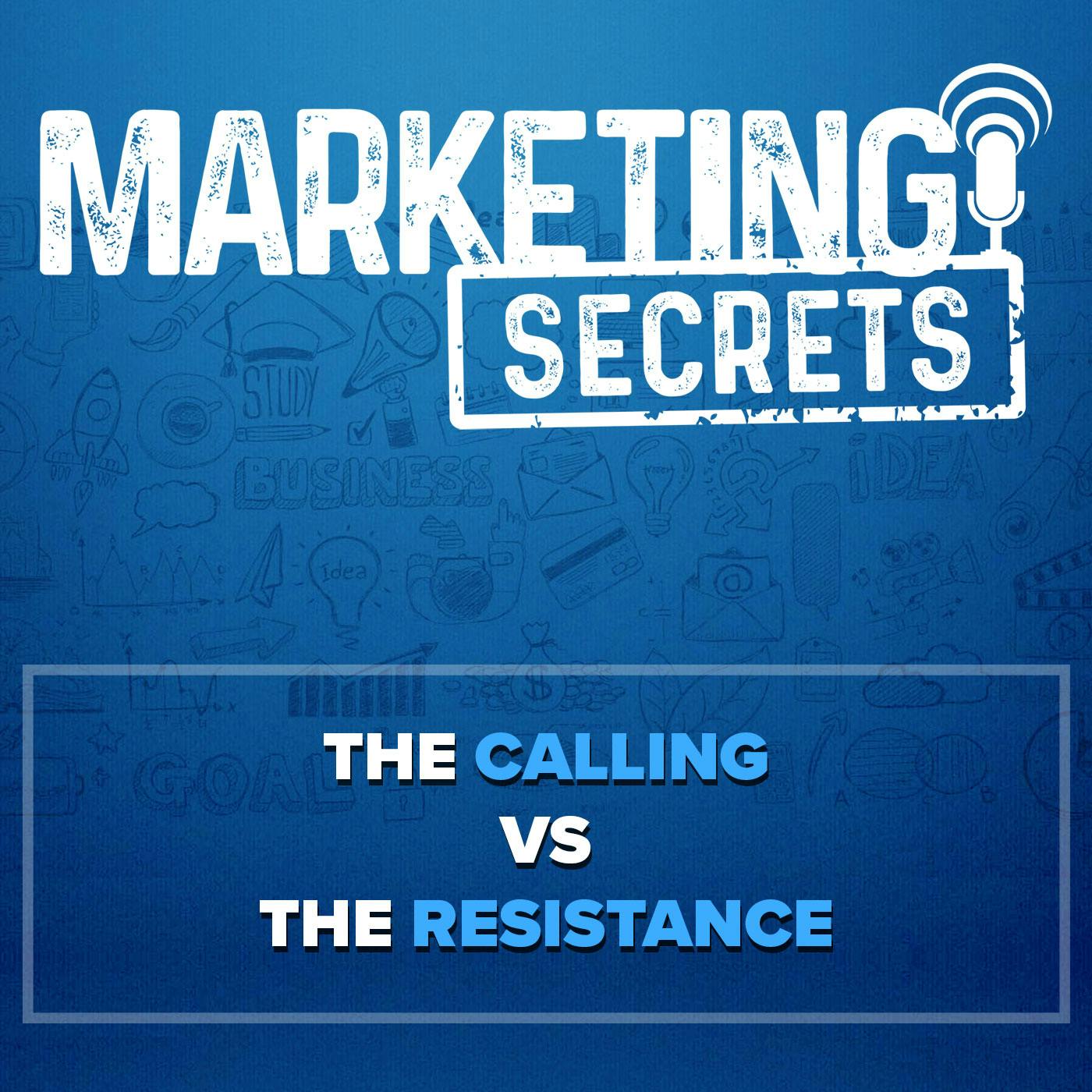 The Calling VS The Resistance by Russell Brunson | YAP Media