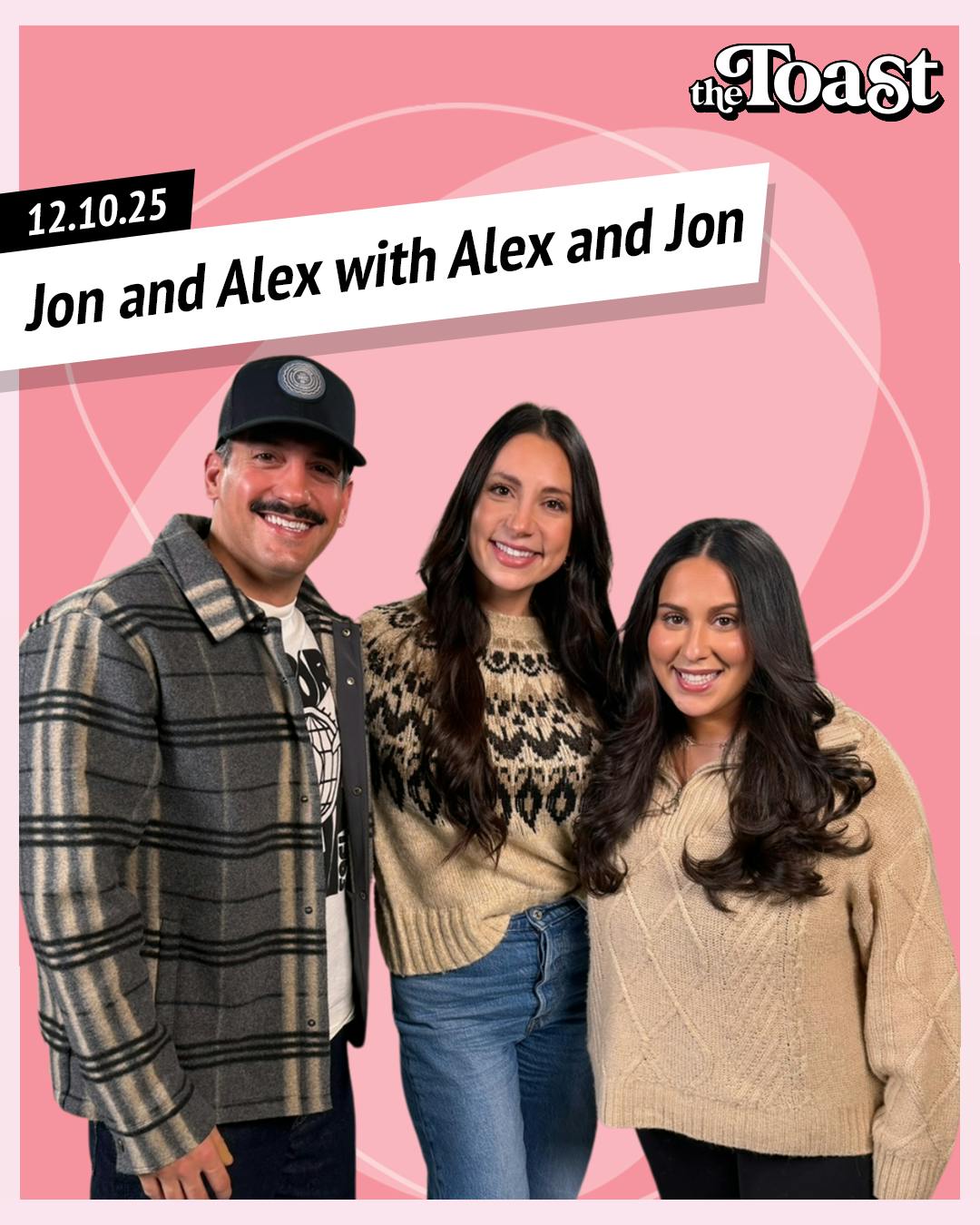 Jon and Alex with Alex and Jon: Wednesday, December 10th, 2025 by Dear Media