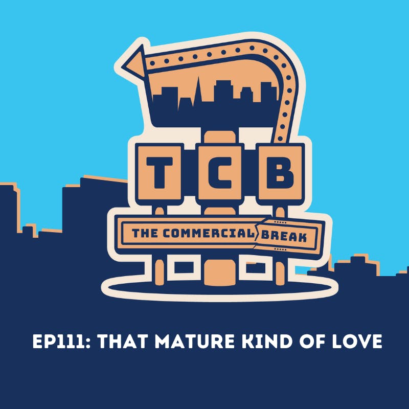 That Mature Kind Of Love by Comedy Podcast | Commercial Break LLC