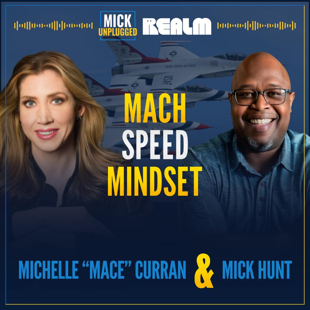 Mach Speed Mindset with Michelle “Mace” Curran by Realm