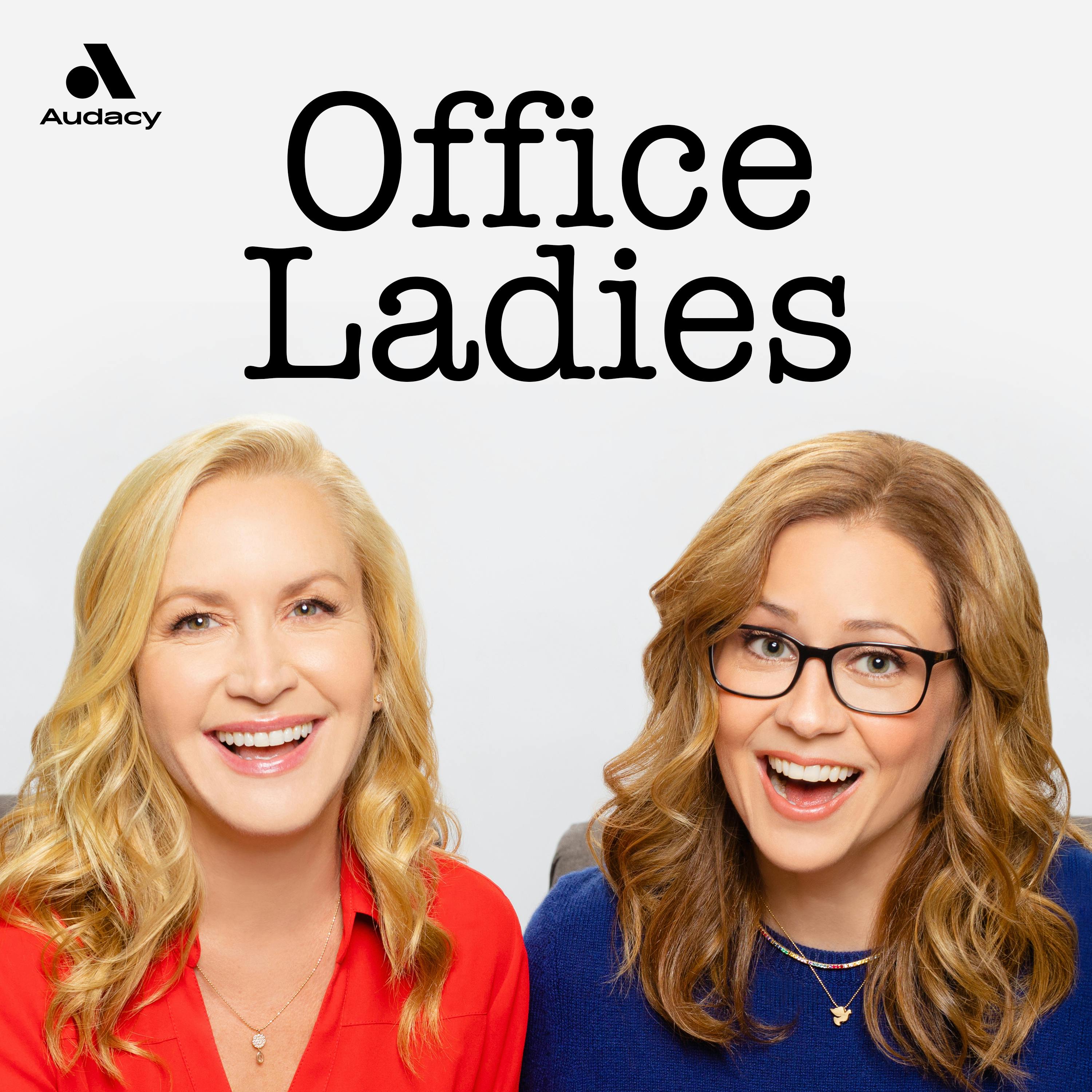 Introducing: Office Ladies 6.0 by Audacy