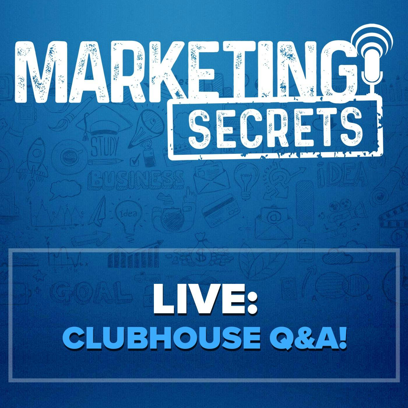 LIVE: Clubhouse Q&A! by Russell Brunson | YAP Media