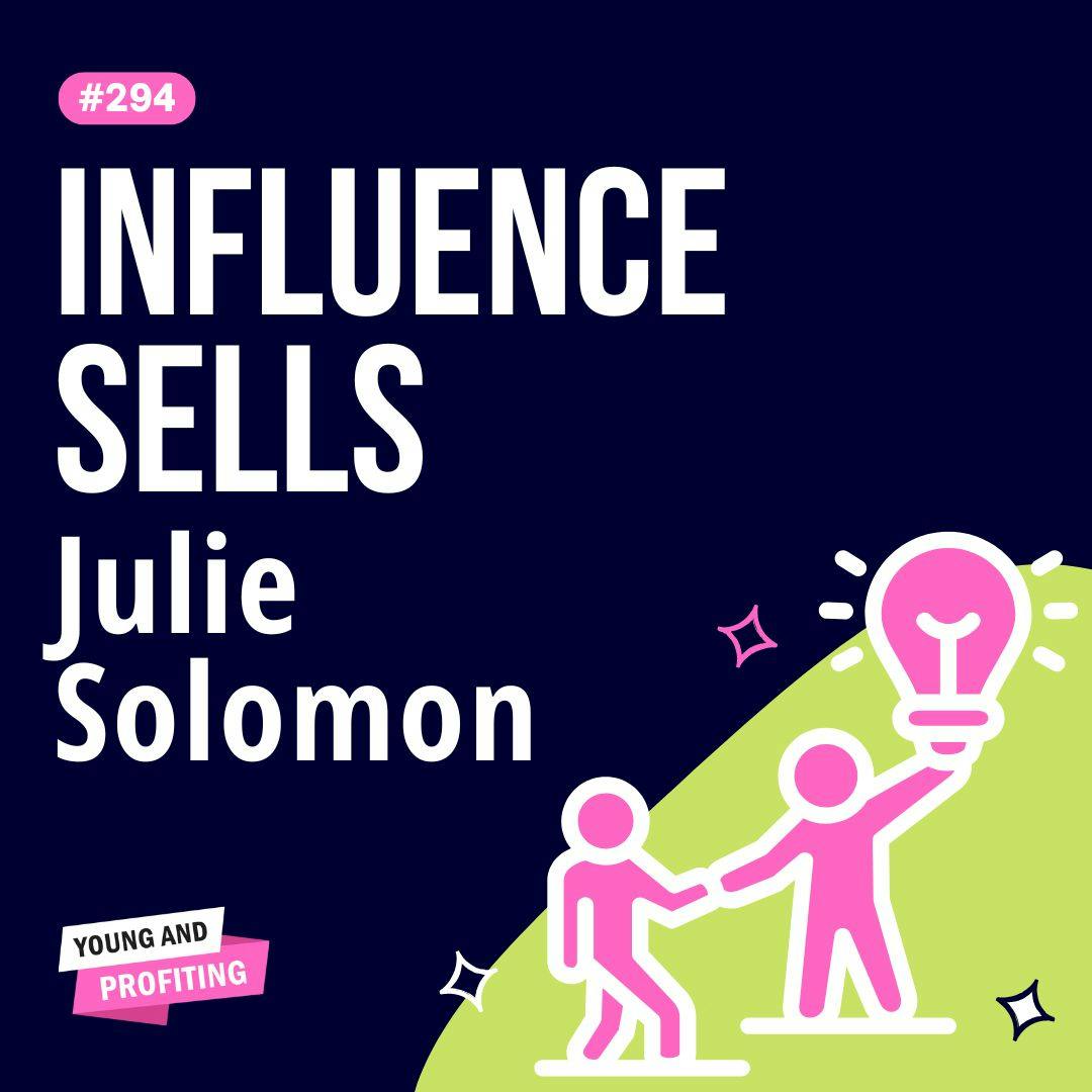 Julie Solomon: How to Monetize Your Instagram Brand Even with a Small Following | Marketing | YAPClassic by Hala Taha | Entrepreneurship, Sales, Marketing | YAP Media Network