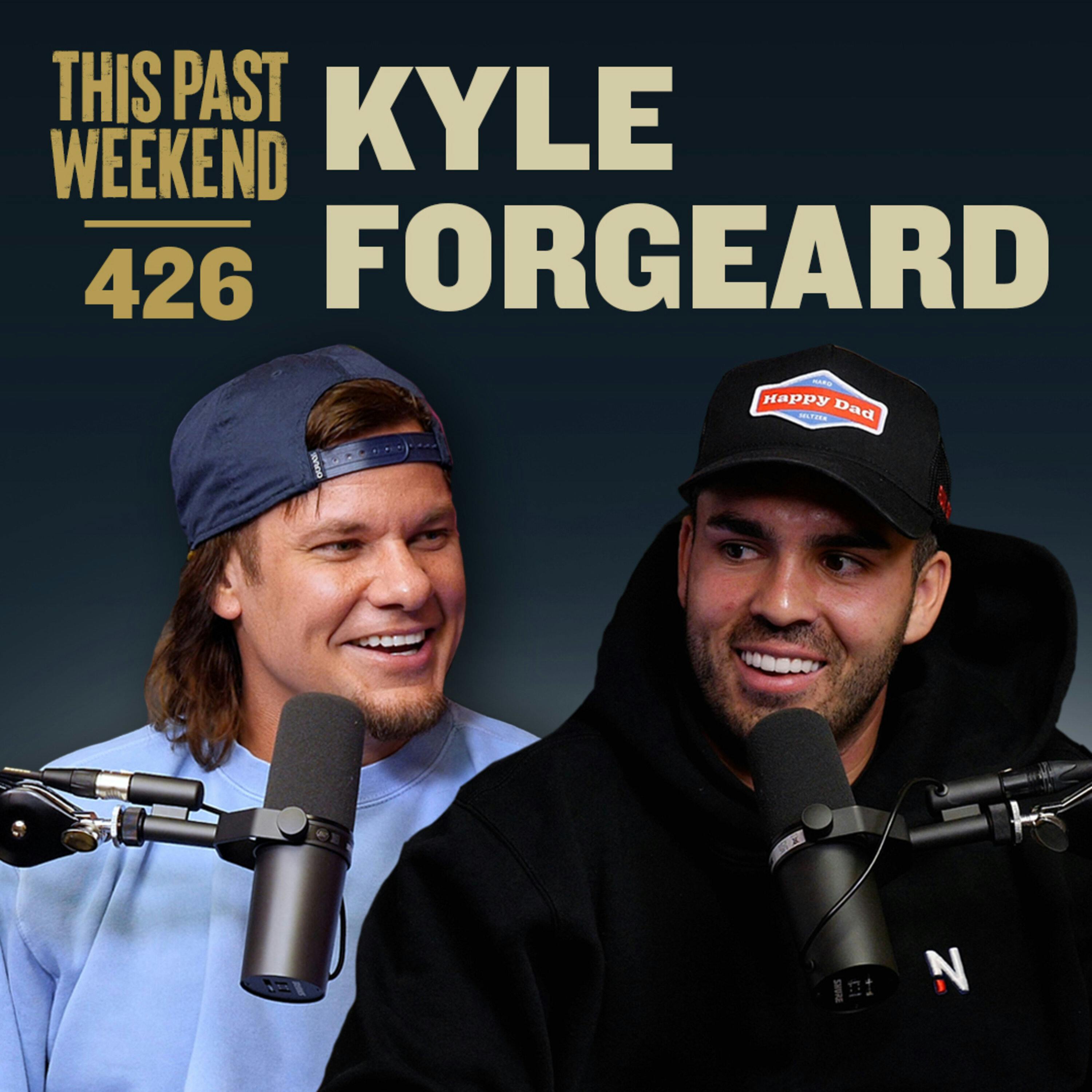 E426 Kyle Forgeard by Theo Von