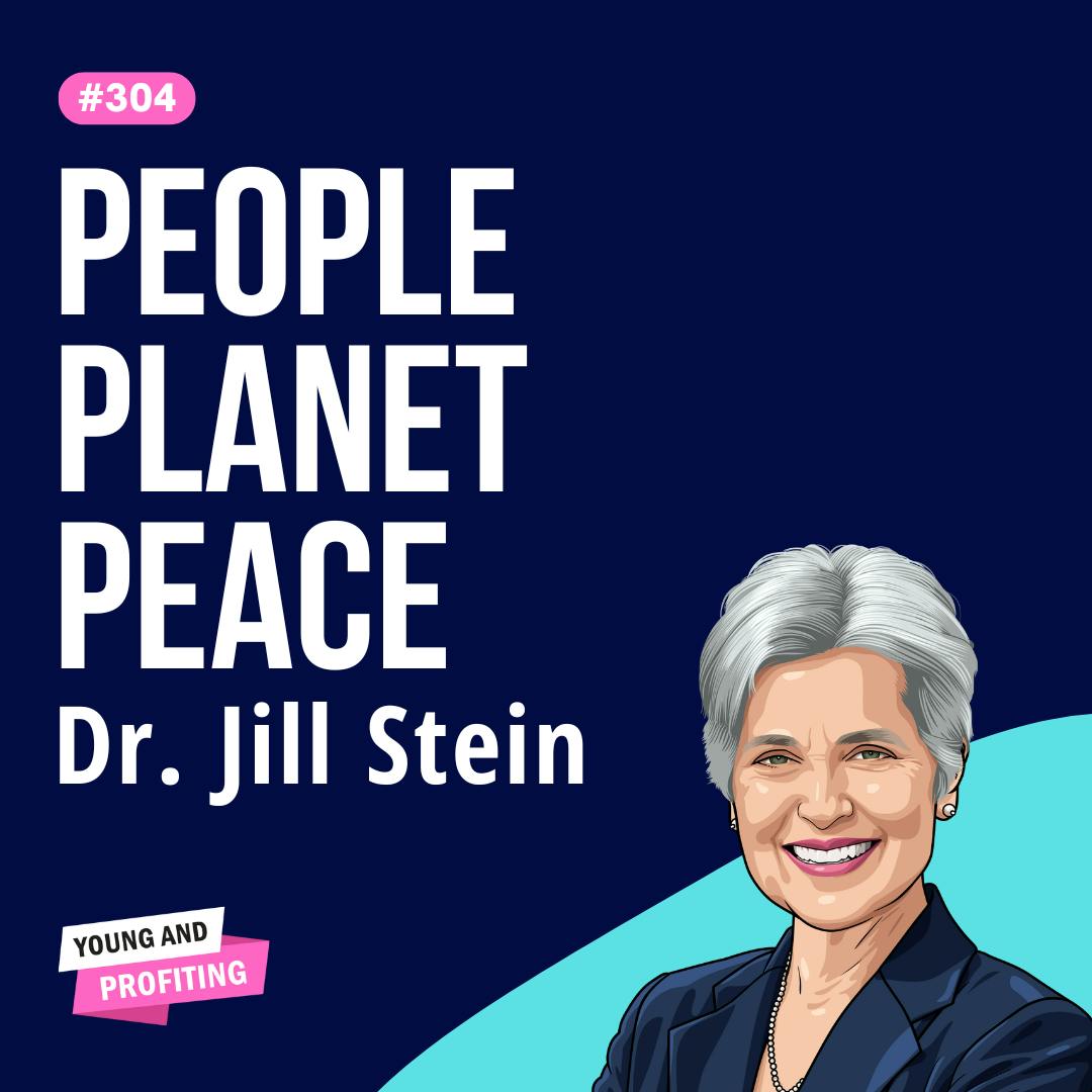 Dr. Jill Stein: How the Two-Party System Is Jeopardizing America’s Future | Finance E304 by Hala Taha | Entrepreneurship, Sales, Marketing | YAP Media Network