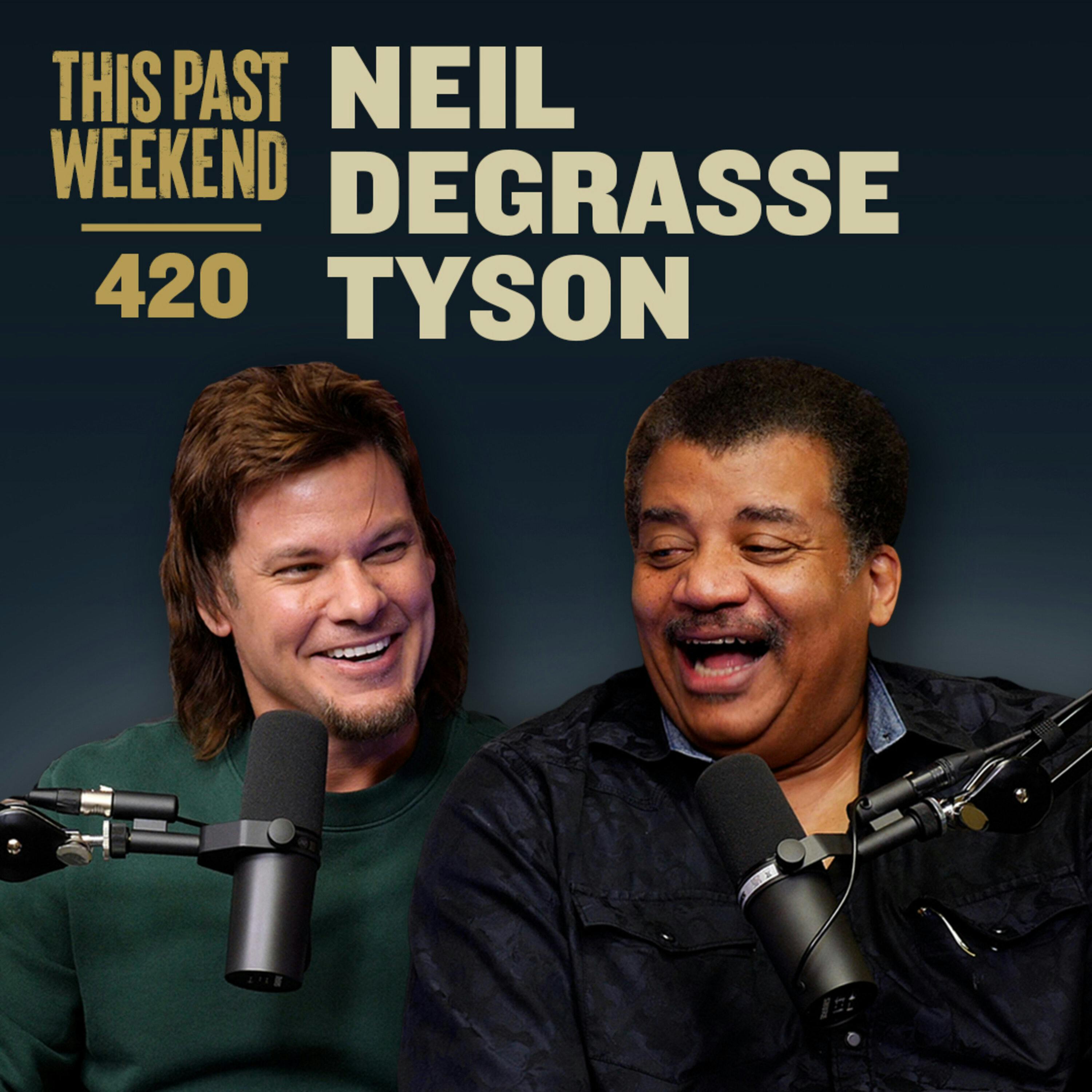 E420 Neil deGrasse Tyson by Theo Von