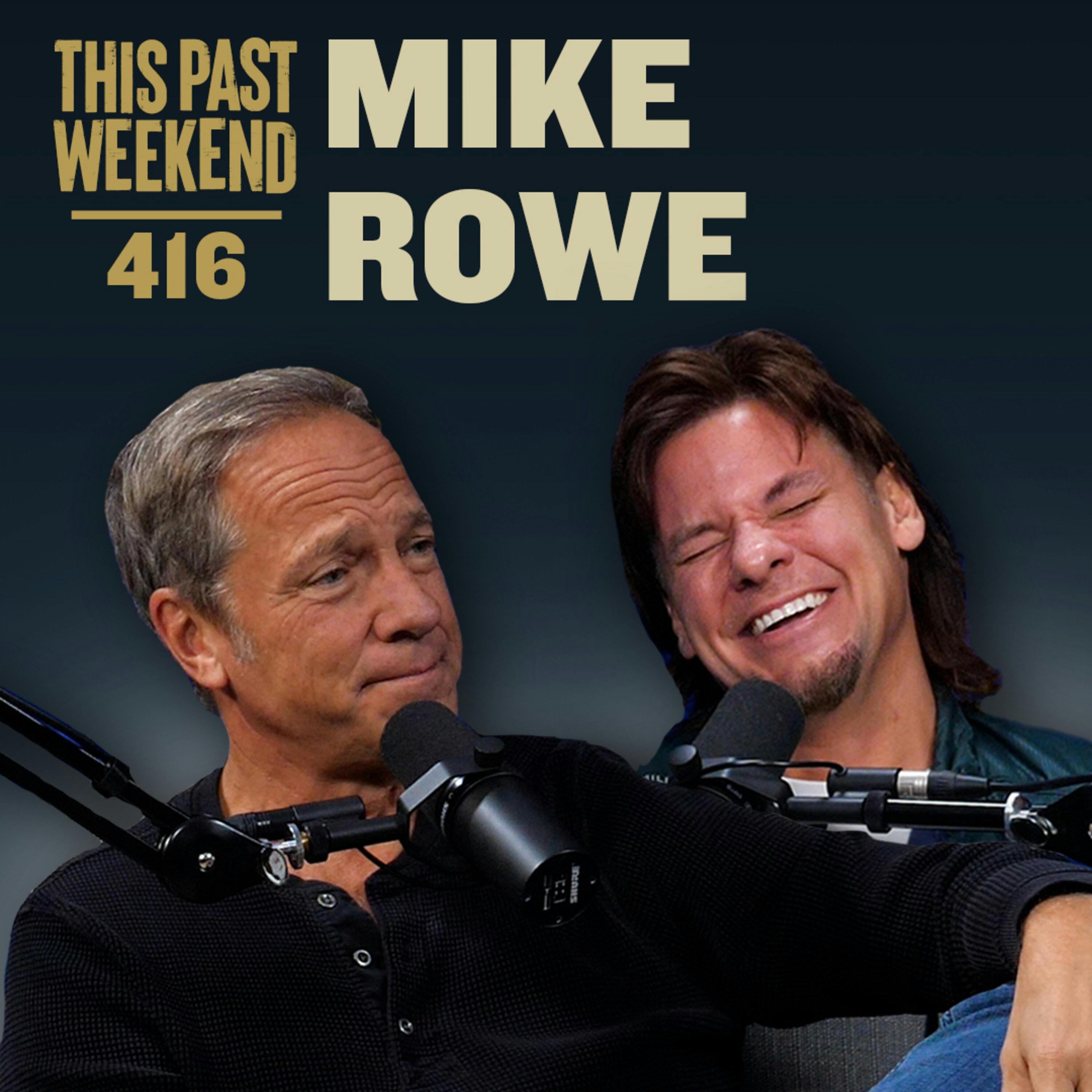 E416 Mike Rowe by Theo Von