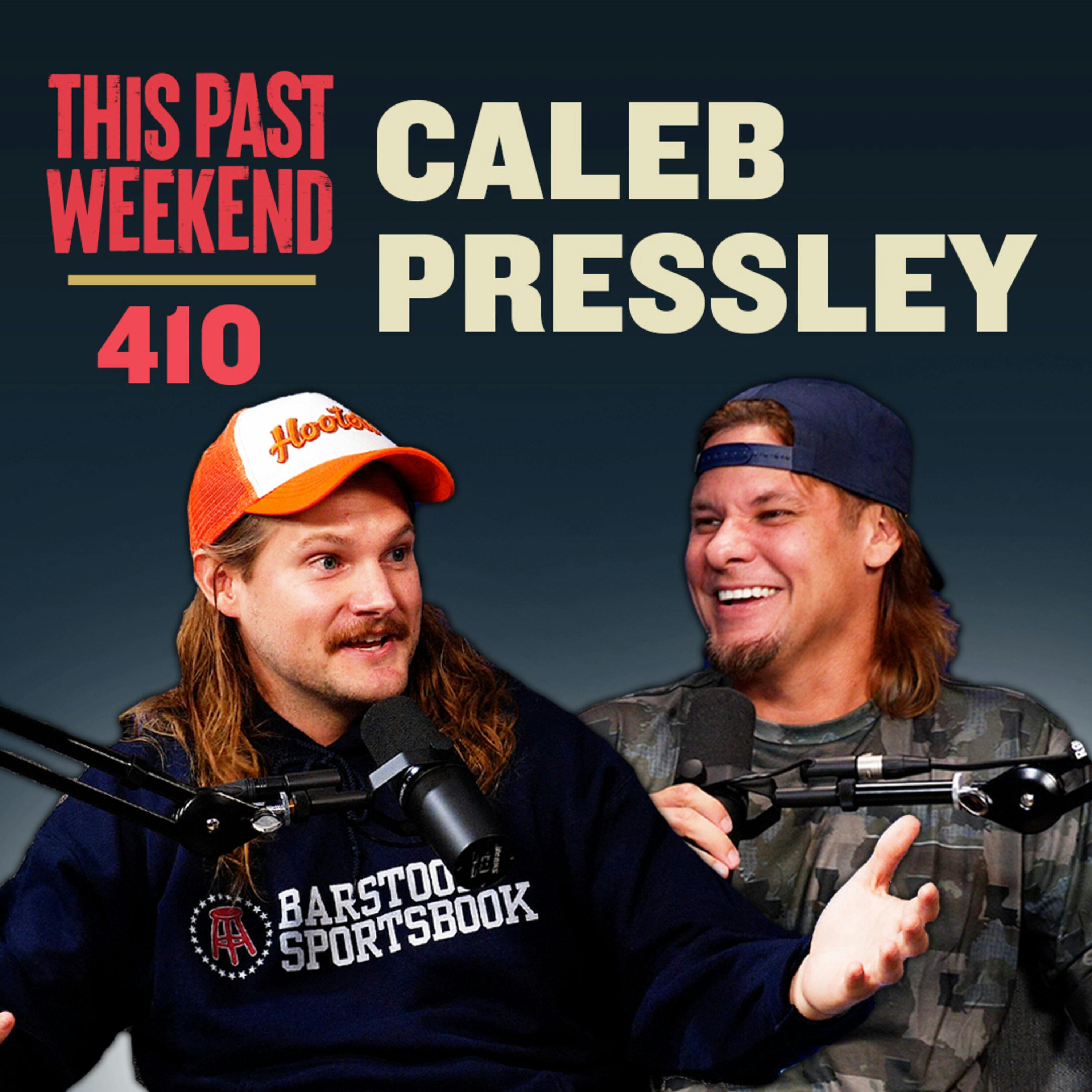 E410 Caleb Pressley by Theo Von
