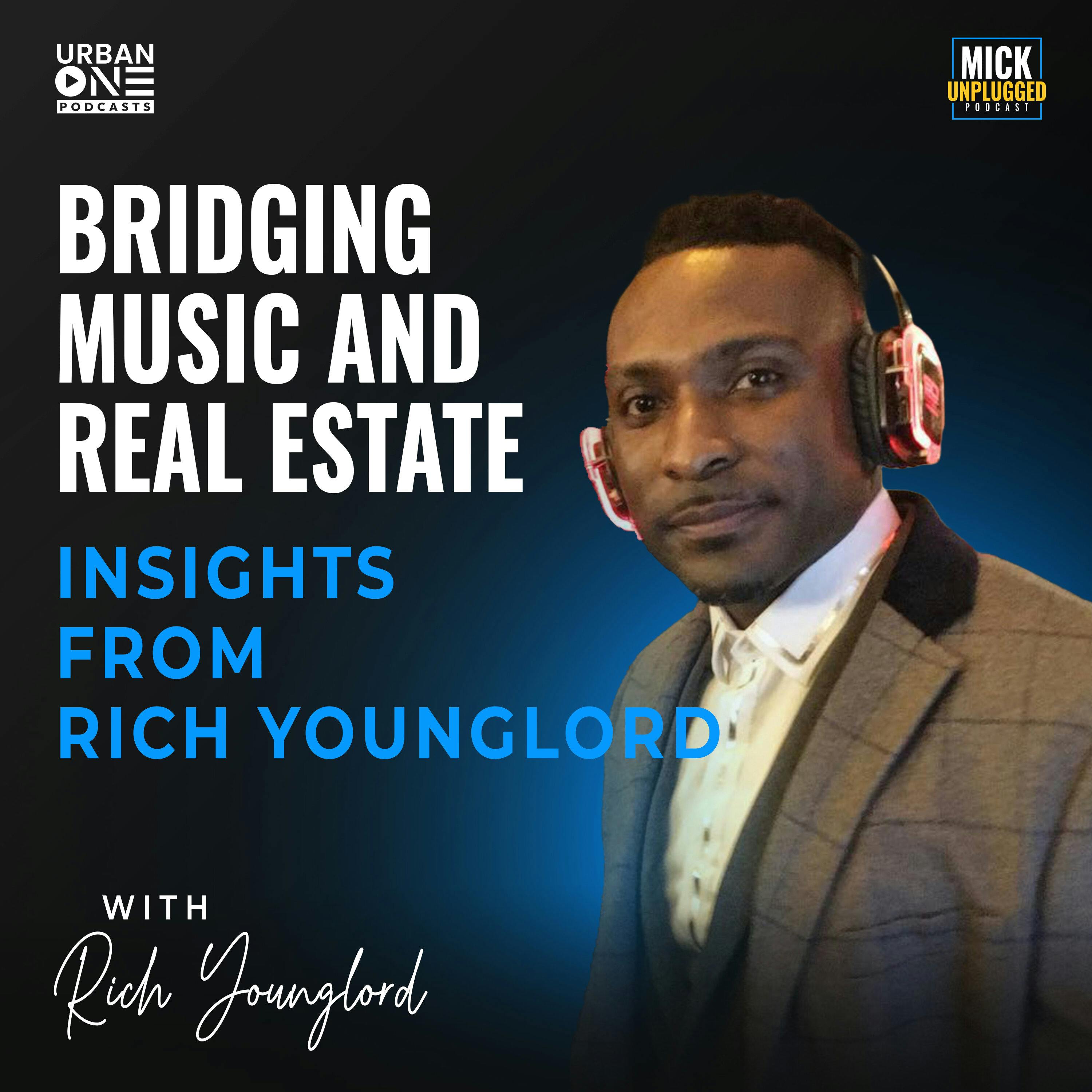 Rich Younglord | Bridging Music and Real Estate: Insights from Rich Younglord by Realm