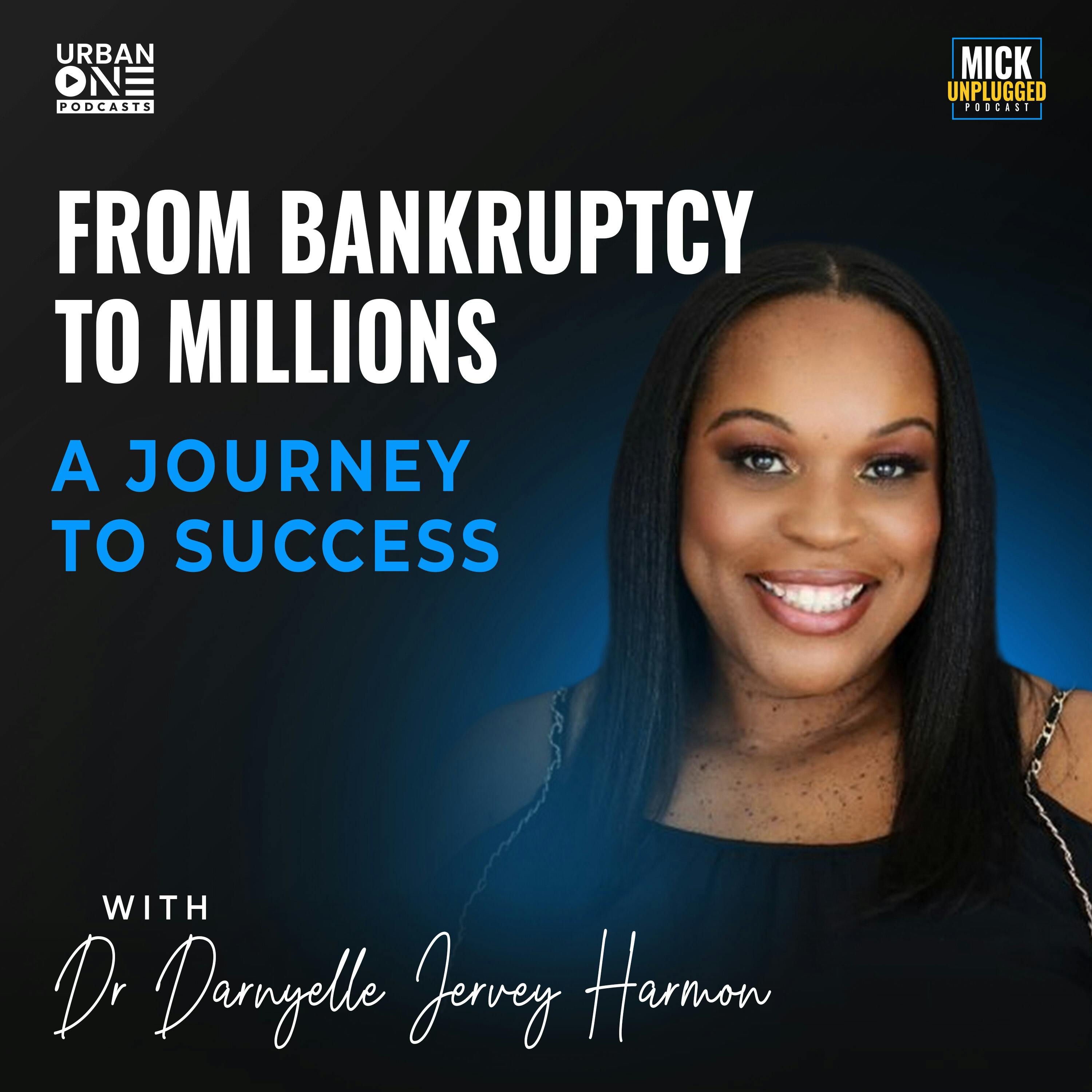 Dr Darnyelle Jervey Harmon | From Bankruptcy to Millions: A Journey to Success by Realm