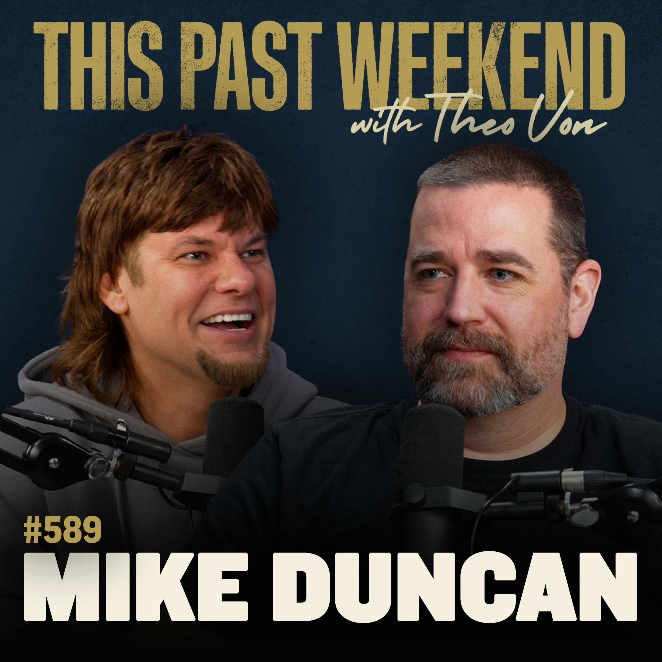 #589 - Roman Empire Expert Mike Duncan by Theo Von
