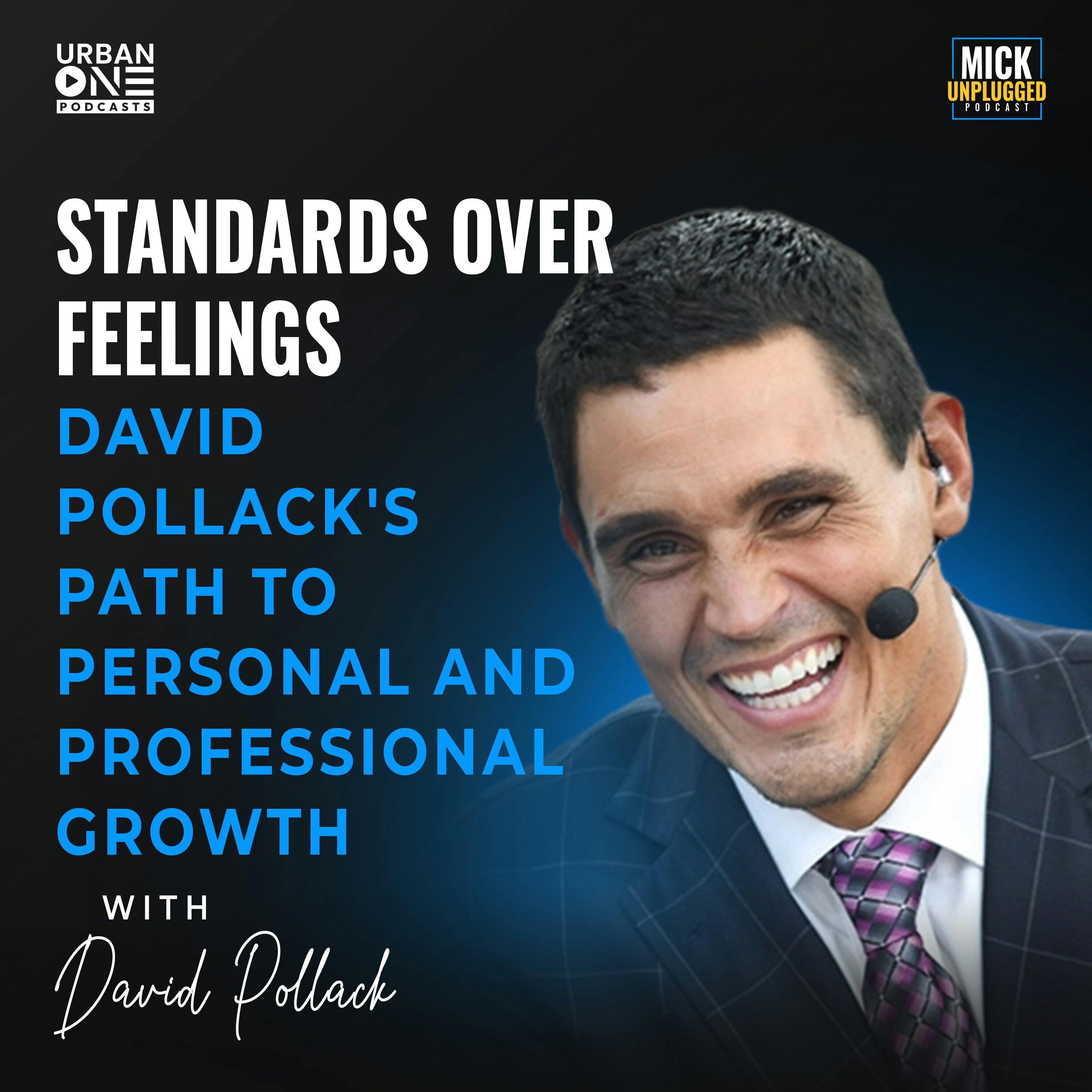David Pollack | Standards Over Feelings: David Pollack's Path to Personal and Professional Growth by Realm