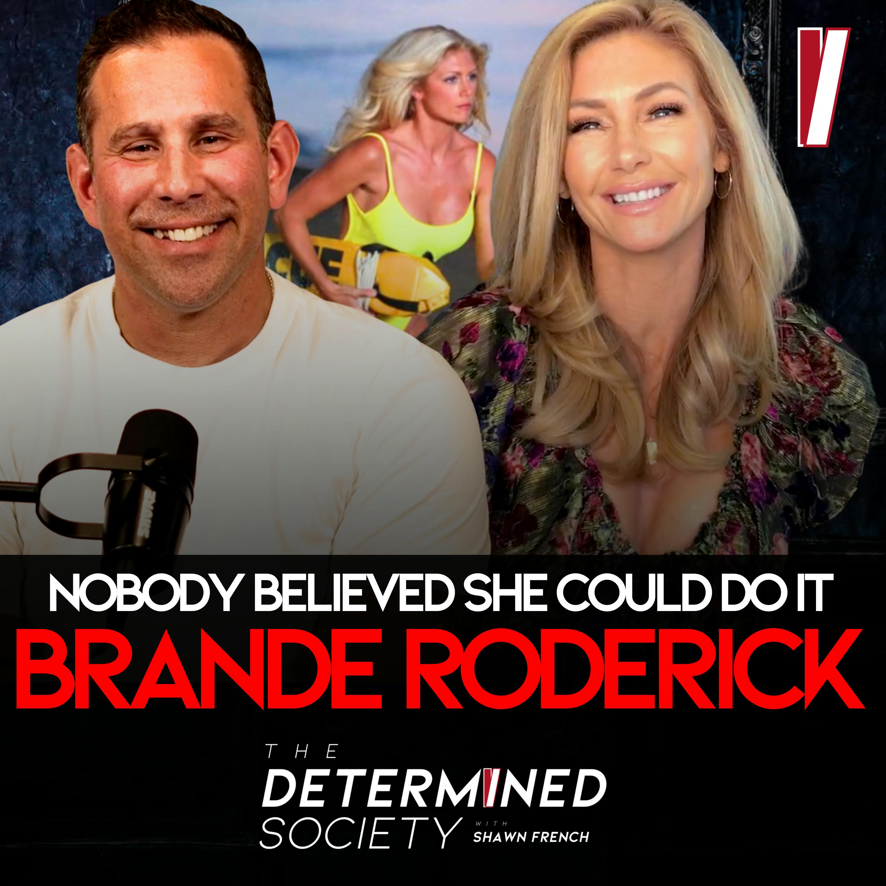 From Playmate to Filmmaker: Brande Roderick’s Journey of Grit and Growth by Shawn French