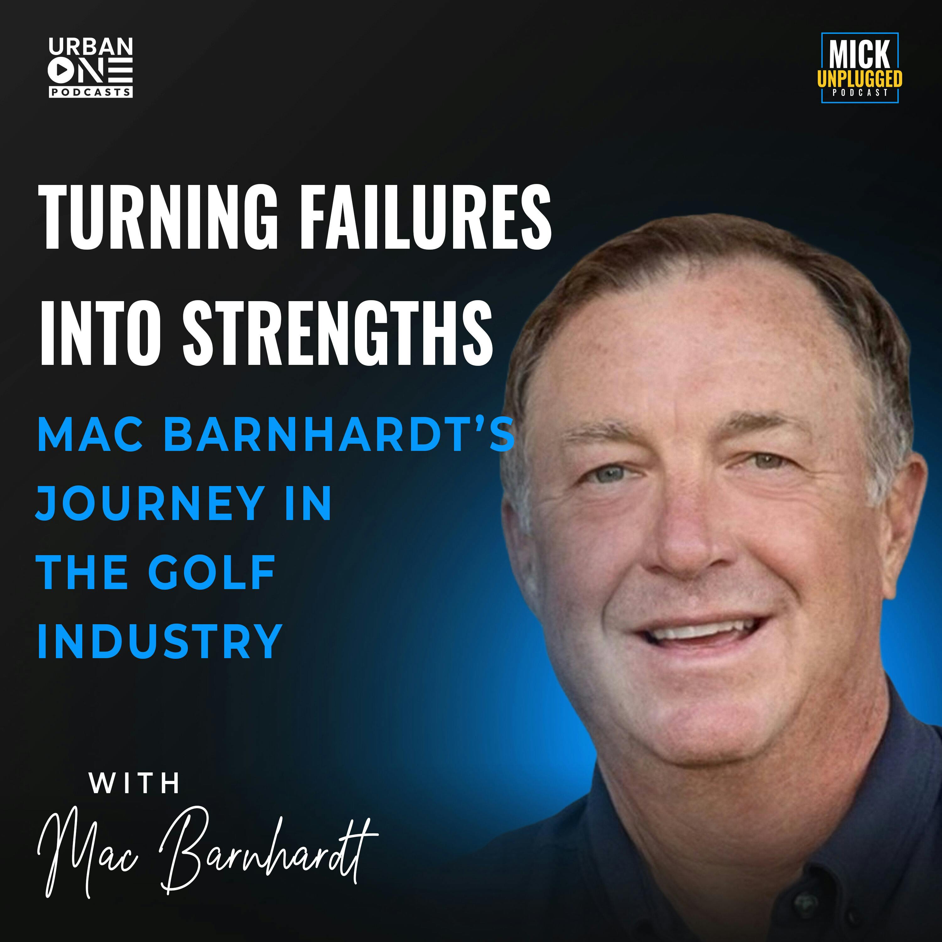 Mac Barnhardt | Turning Failures into Strengths: Mac Barnhardt’s Journey in the Golf Industry by Realm