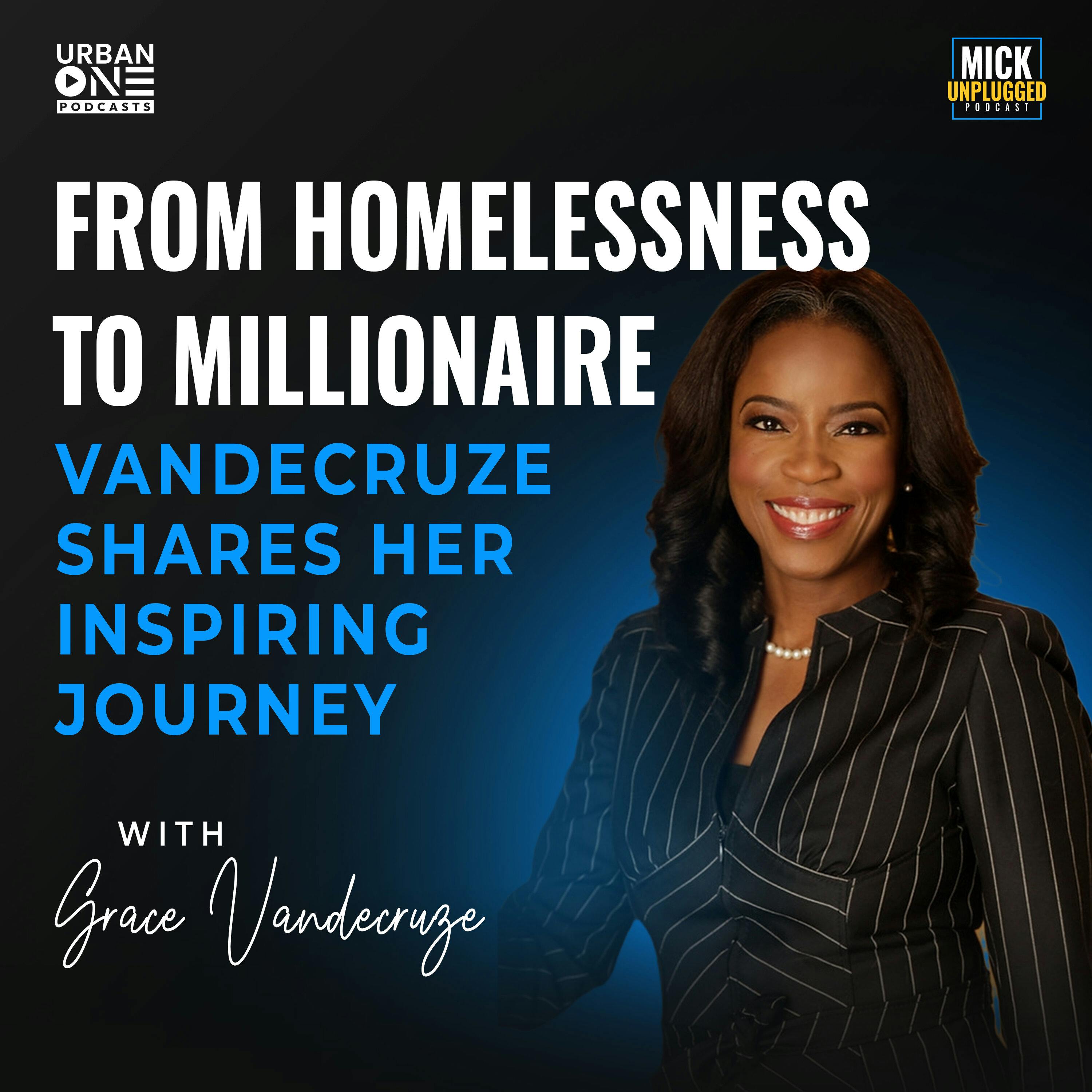 Grace Vandecruze | From Homelessness to Millionaire: Grace Vandecruze Shares Her Inspiring Journey by Realm