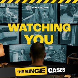 The Binge Cases: Watching You by Sony Music Entertainment