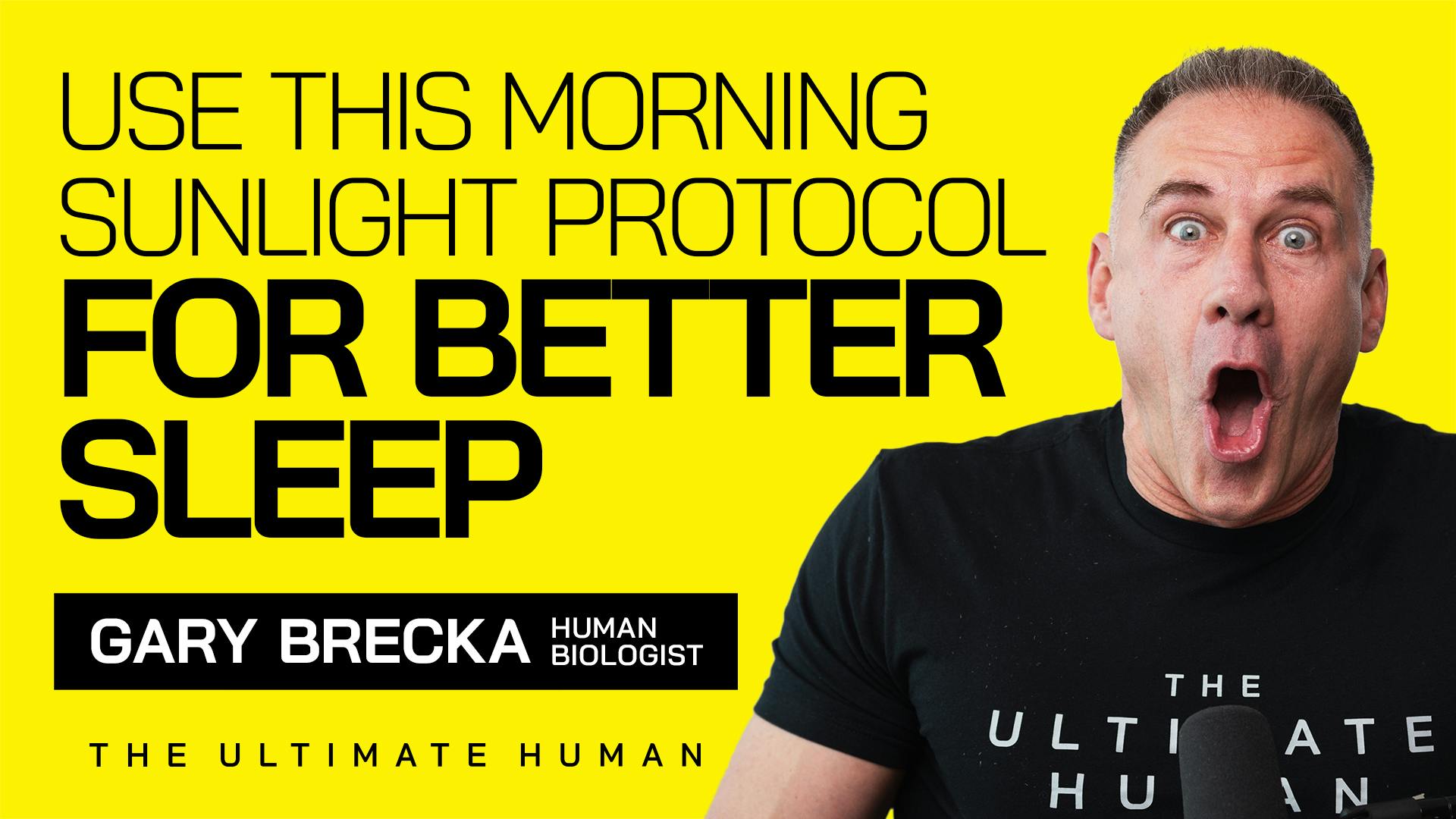 188. How to Fix Your Sleep Naturally Using This Morning Sunlight Routine by Gary Brecka