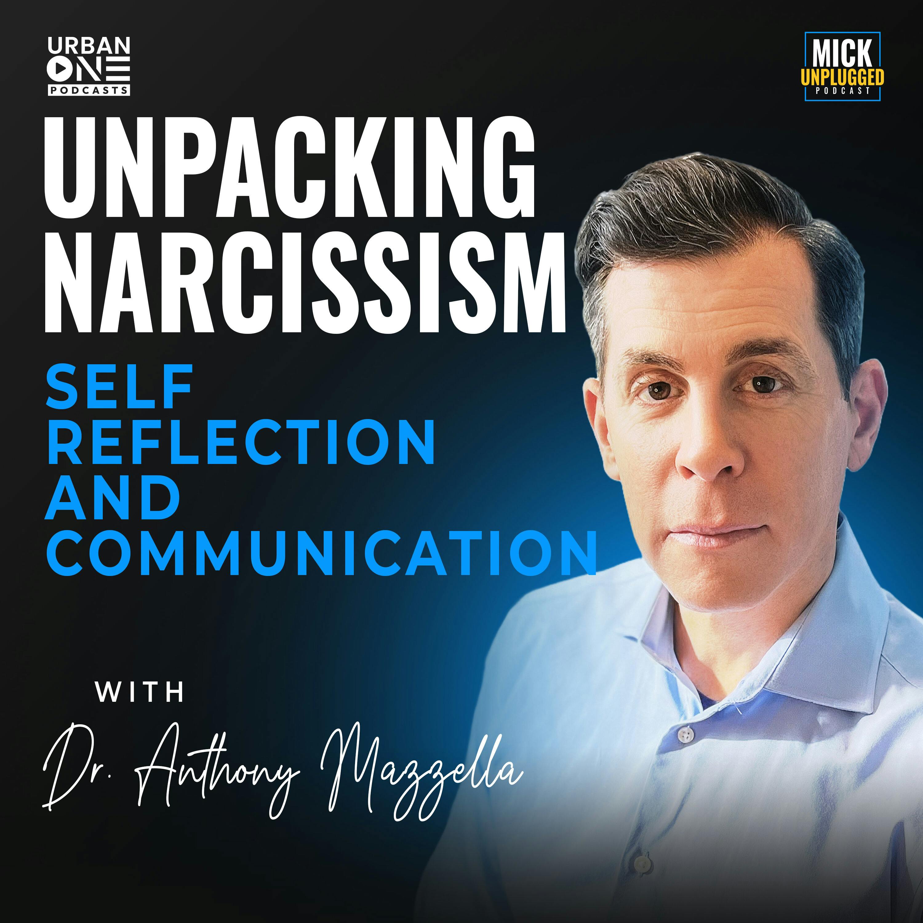 Dr. Anthony Mazzella | Unpacking Narcissism: Self-Reflection and Communication by Realm