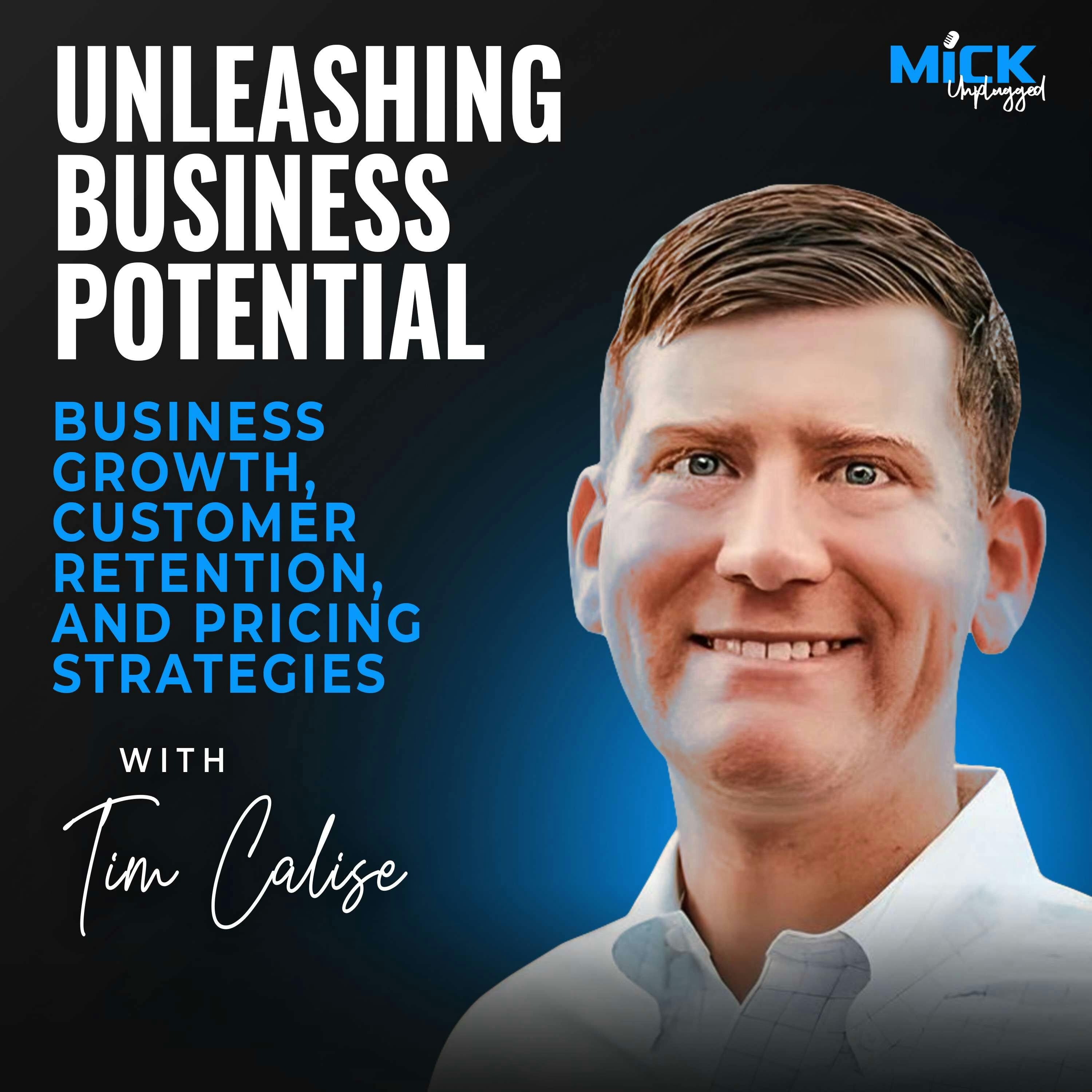 Tim Calise | Unleashing Business Potential:Business Growth, Customer Retention, and Pricing Strategies by Realm
