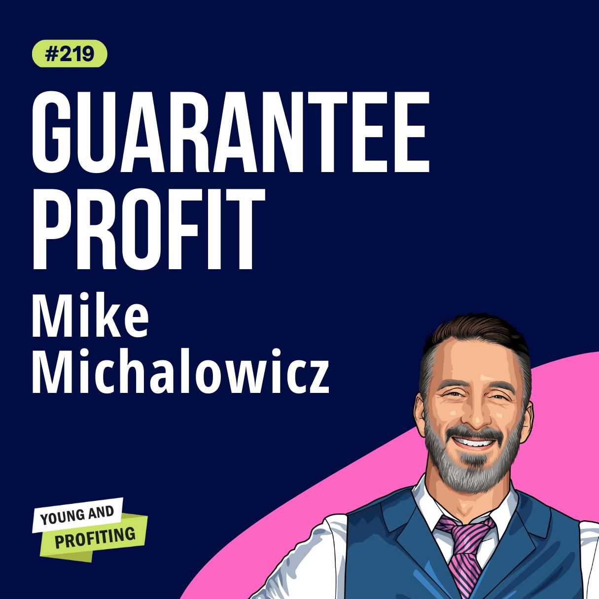 Mike Michalowicz: Profit First, Transform Your Business from a Cash-Eating Monster to a Money-Making Machine | Entrepreneurship | E219 by Hala Taha | Entrepreneurship, Sales, Marketing | YAP Media Network