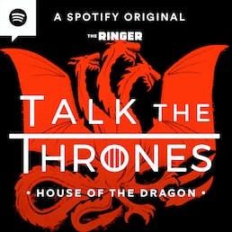 ‘House of the Dragon’ Episode 3 Reactions | Talk the Thrones by The Ringer