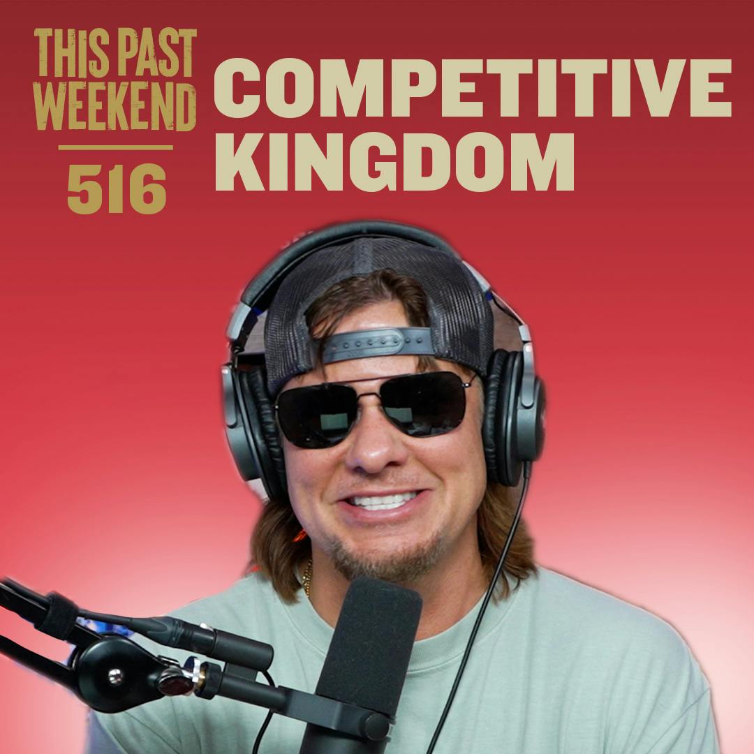 E516 Competitive Kingdom by Theo Von