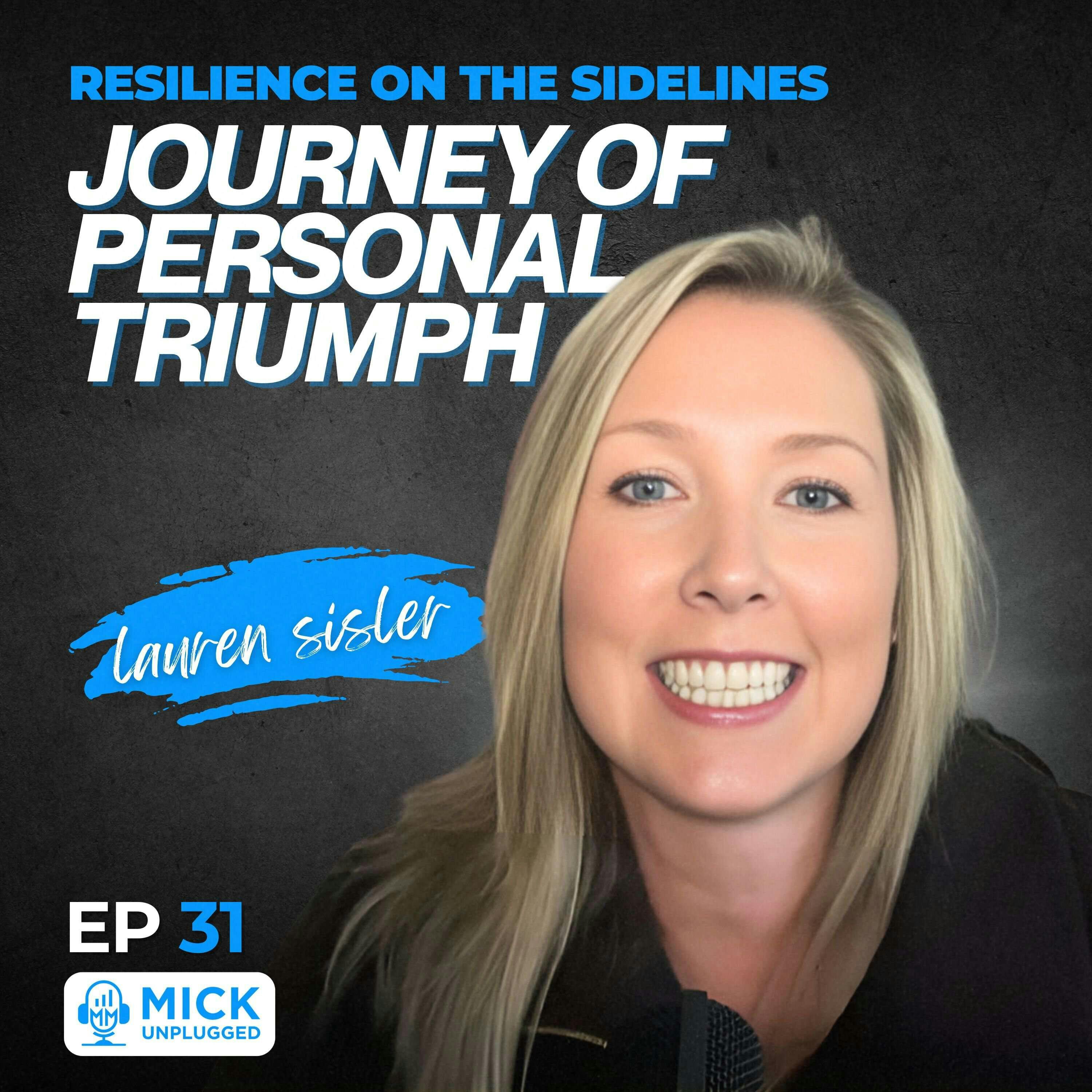Lauren Sisler | Resilience on the Sidelines: Journey of Personal Triumph by Realm