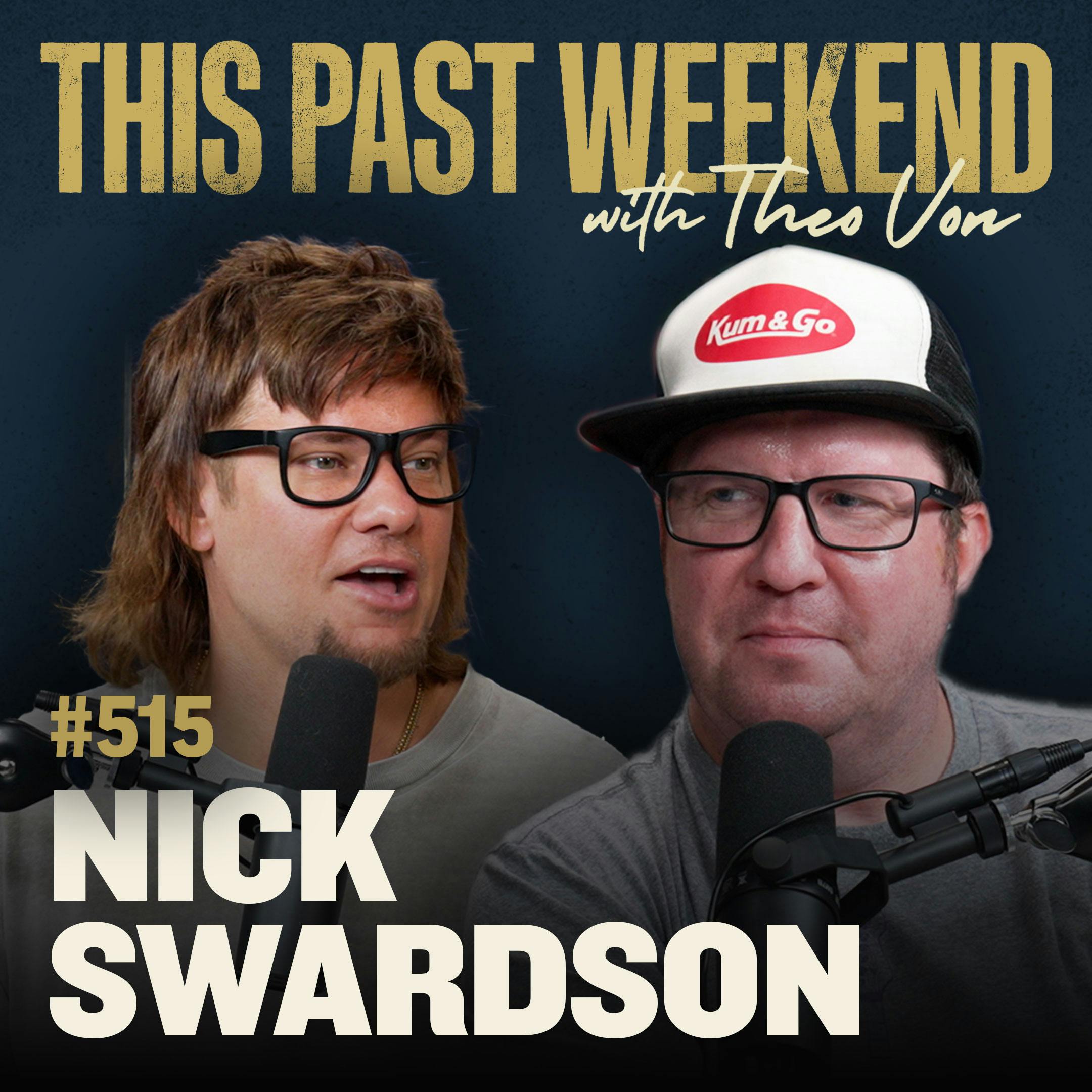 E515 Nick Swardson by Theo Von