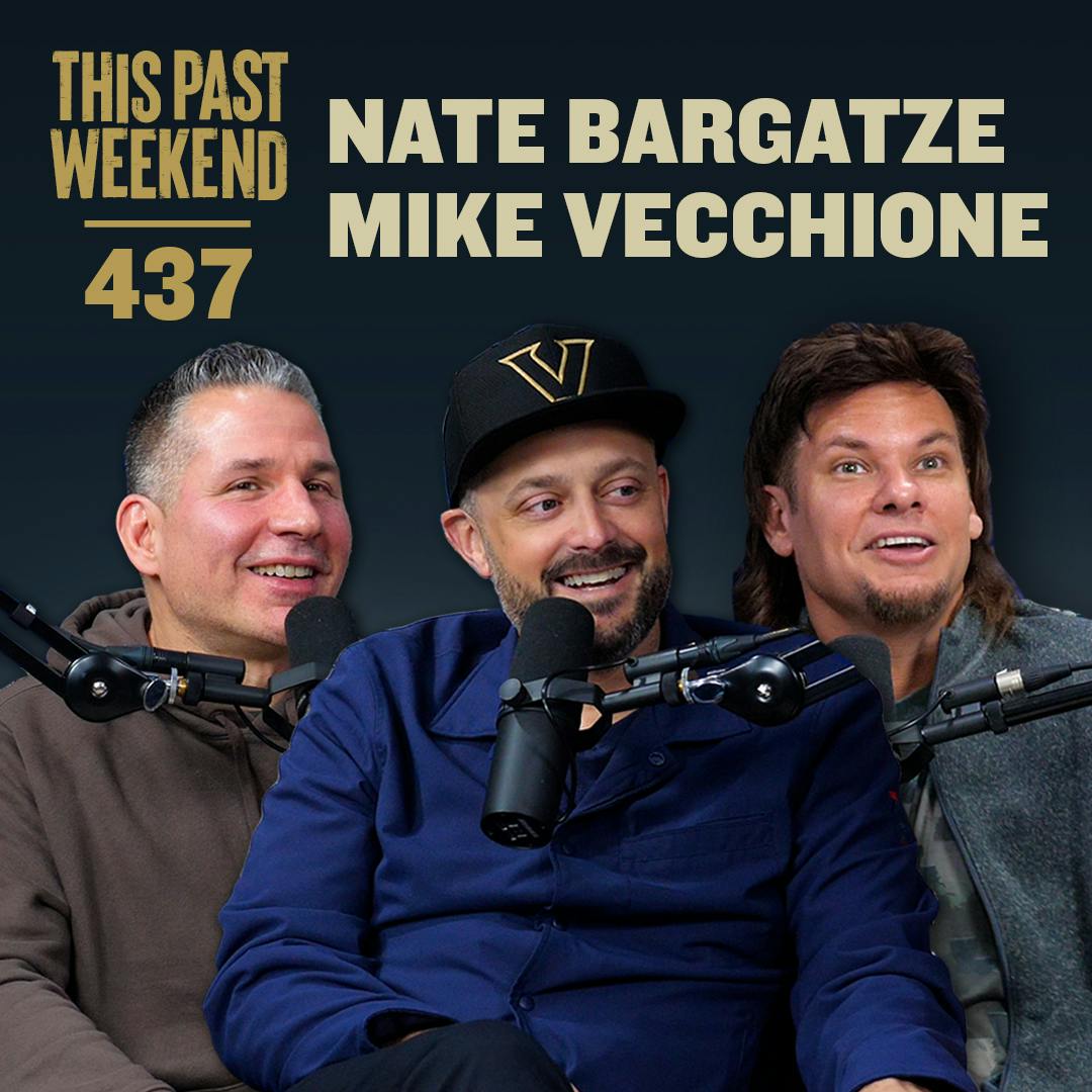 E437 Nate Bargatze & Mike Vecchione by Theo Von